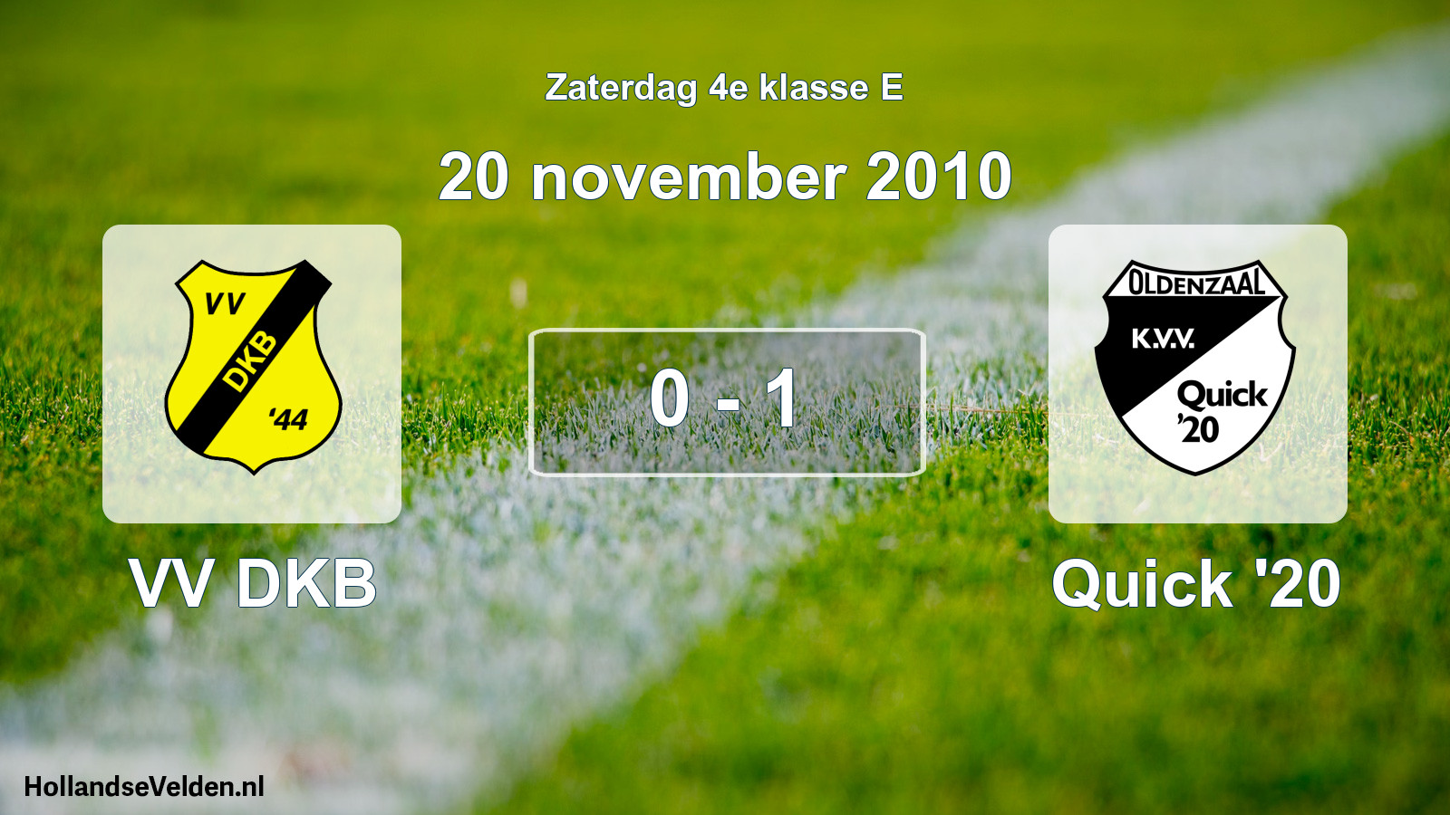 Total number of matches played: VV DKB - Quick '20 0 - 1 (20 November 2010)