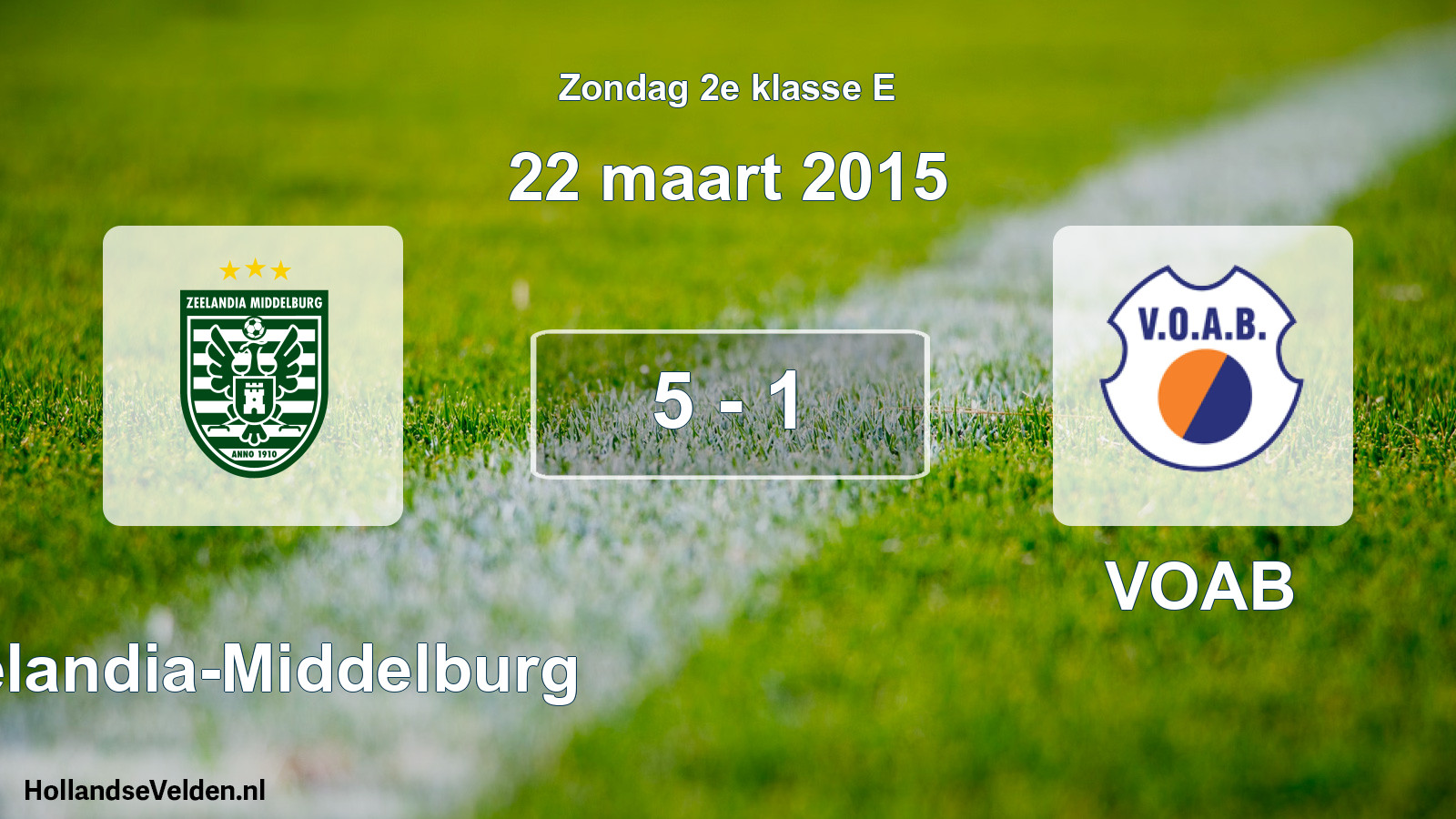 Total number of matches played: Zeelandia-Middelburg - VOAB 5 - 1 (22 March 2015)