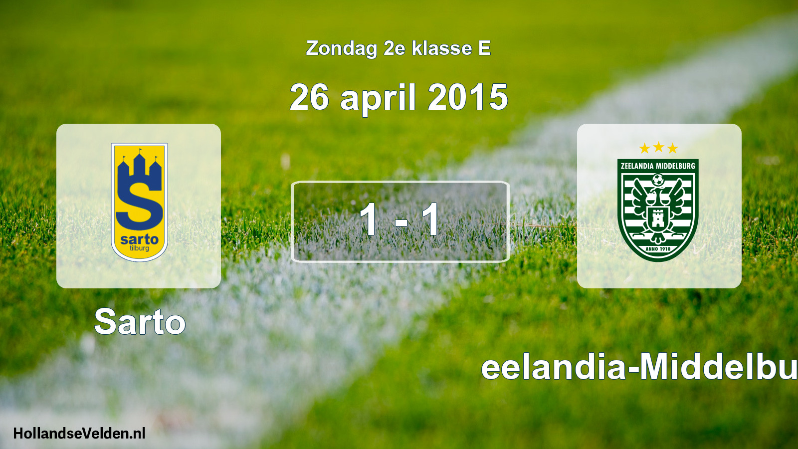 Total number of matches played: Sarto - Zeelandia-Middelburg 1 - 1 (26 April 2015)