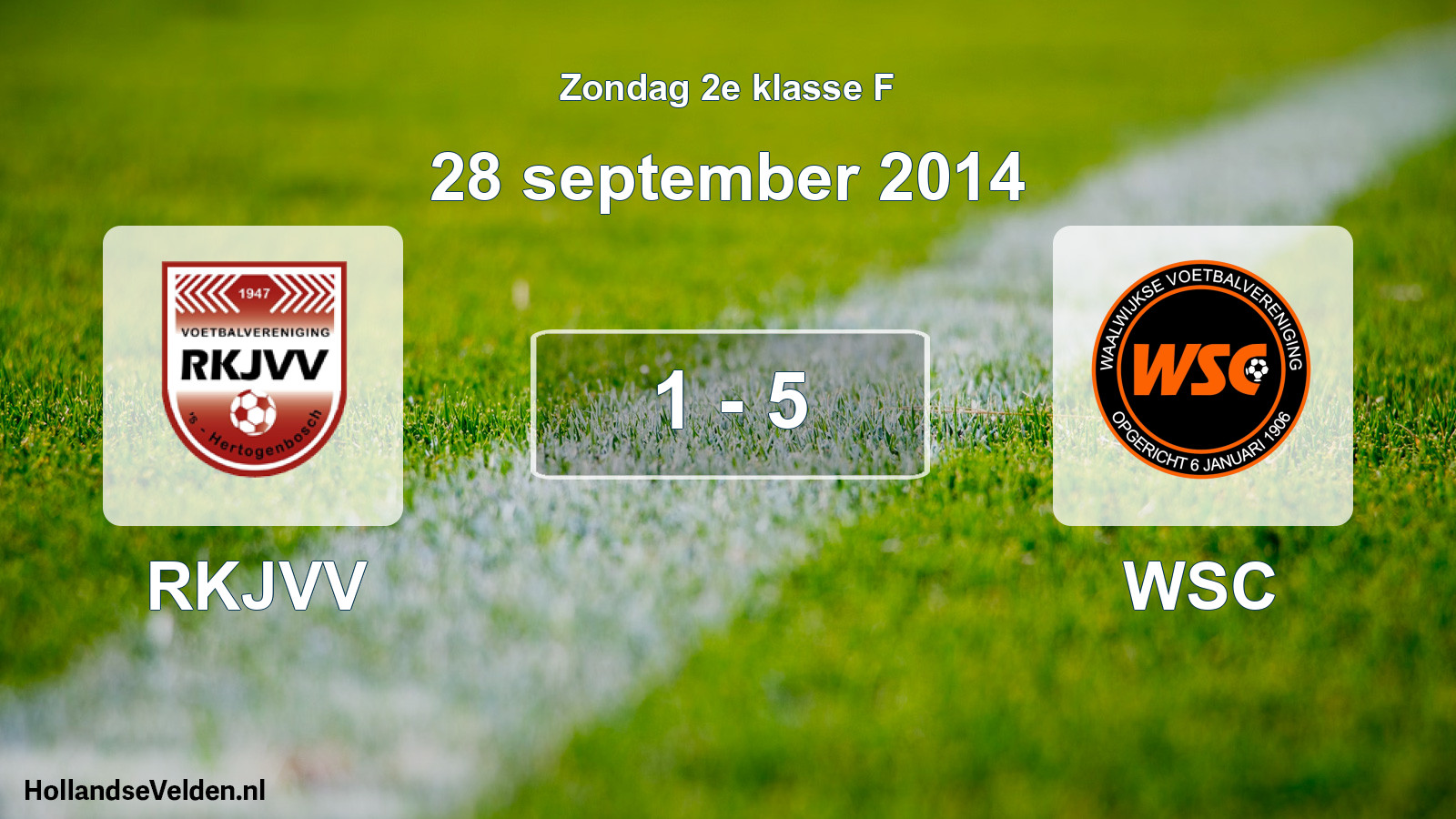 Total number of matches played: RKJVV - WSC 1 - 5 (28 September 2014)