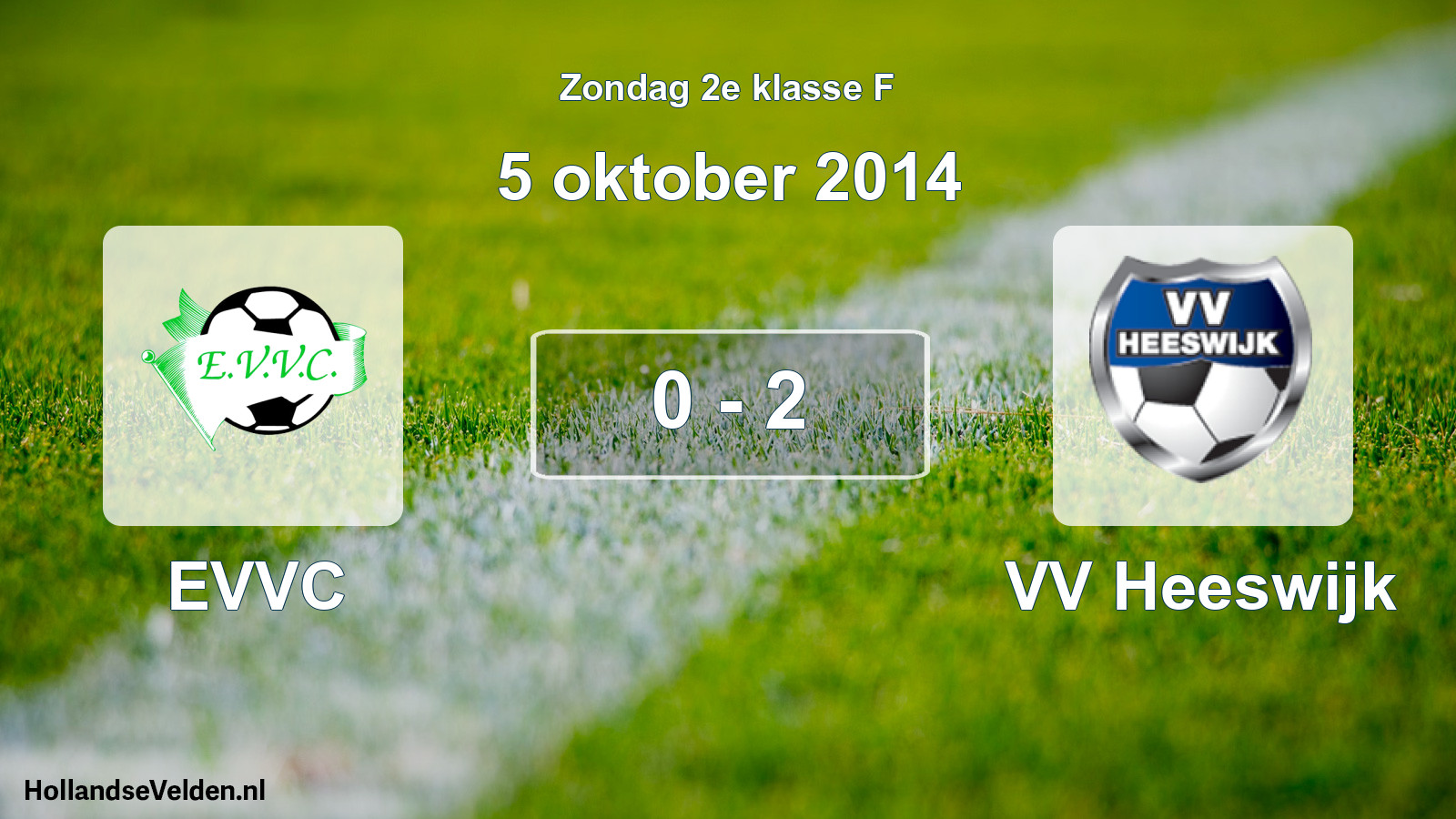 Total number of matches played: EVVC - VV Heeswijk 0 - 2 (5 October 2014)