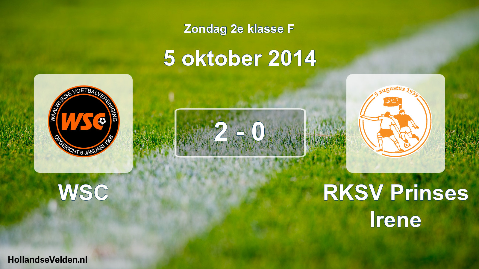 Total number of matches played: WSC - RKSV Prinses Irene 2 - 0 (5 October 2014)