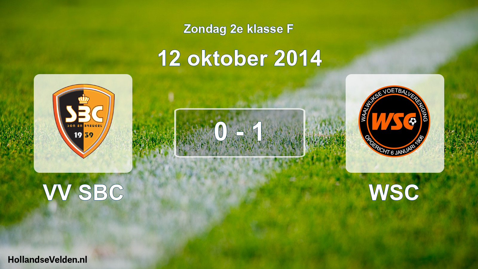 Total number of matches played: VV SBC - WSC 0 - 1 (12 October 2014)