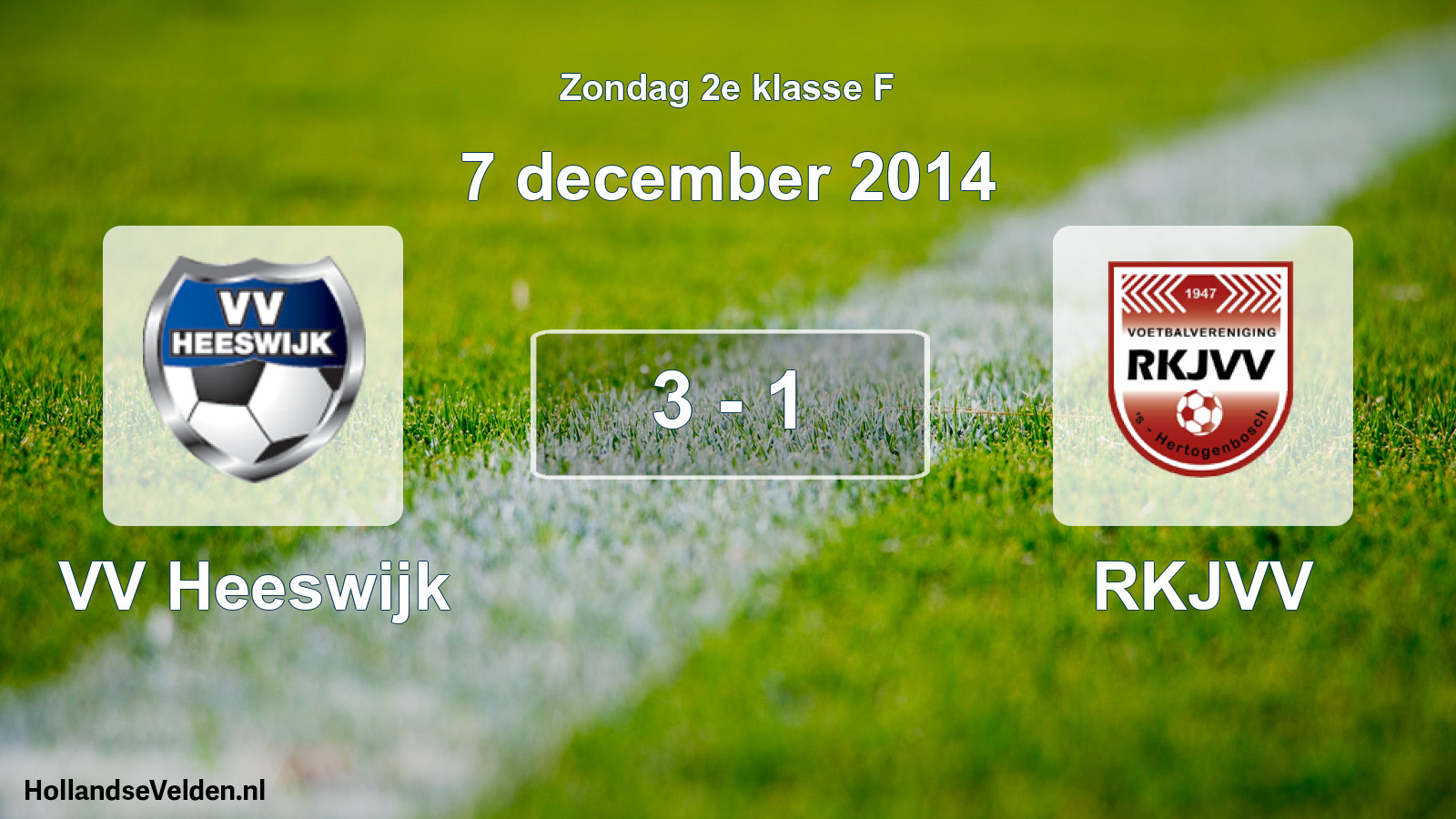 Total number of matches played: VV Heeswijk - RKJVV 3 - 1 (7 December 2014)