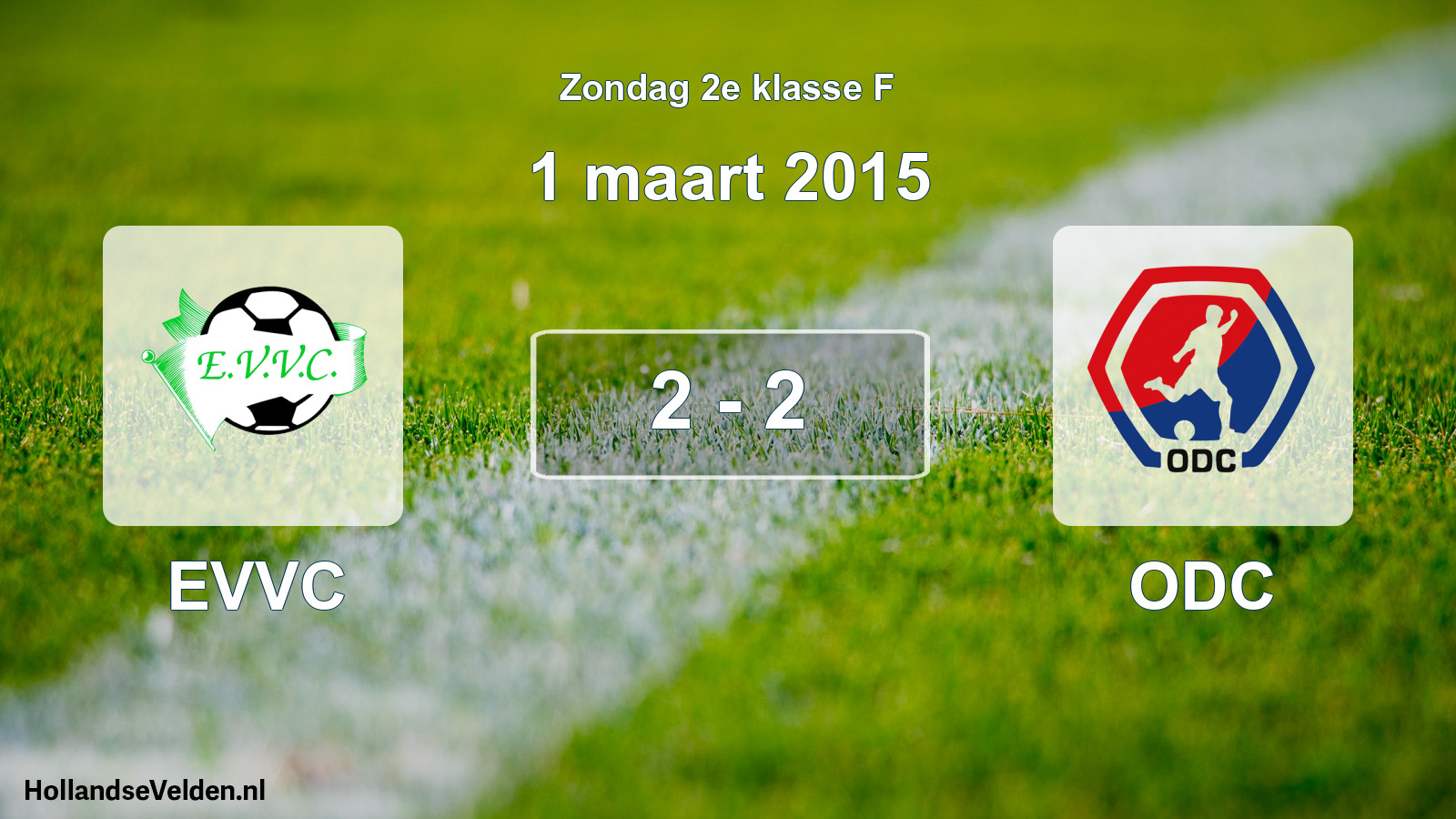 Total number of matches played: EVVC - ODC 2 - 2 (1 March 2015)