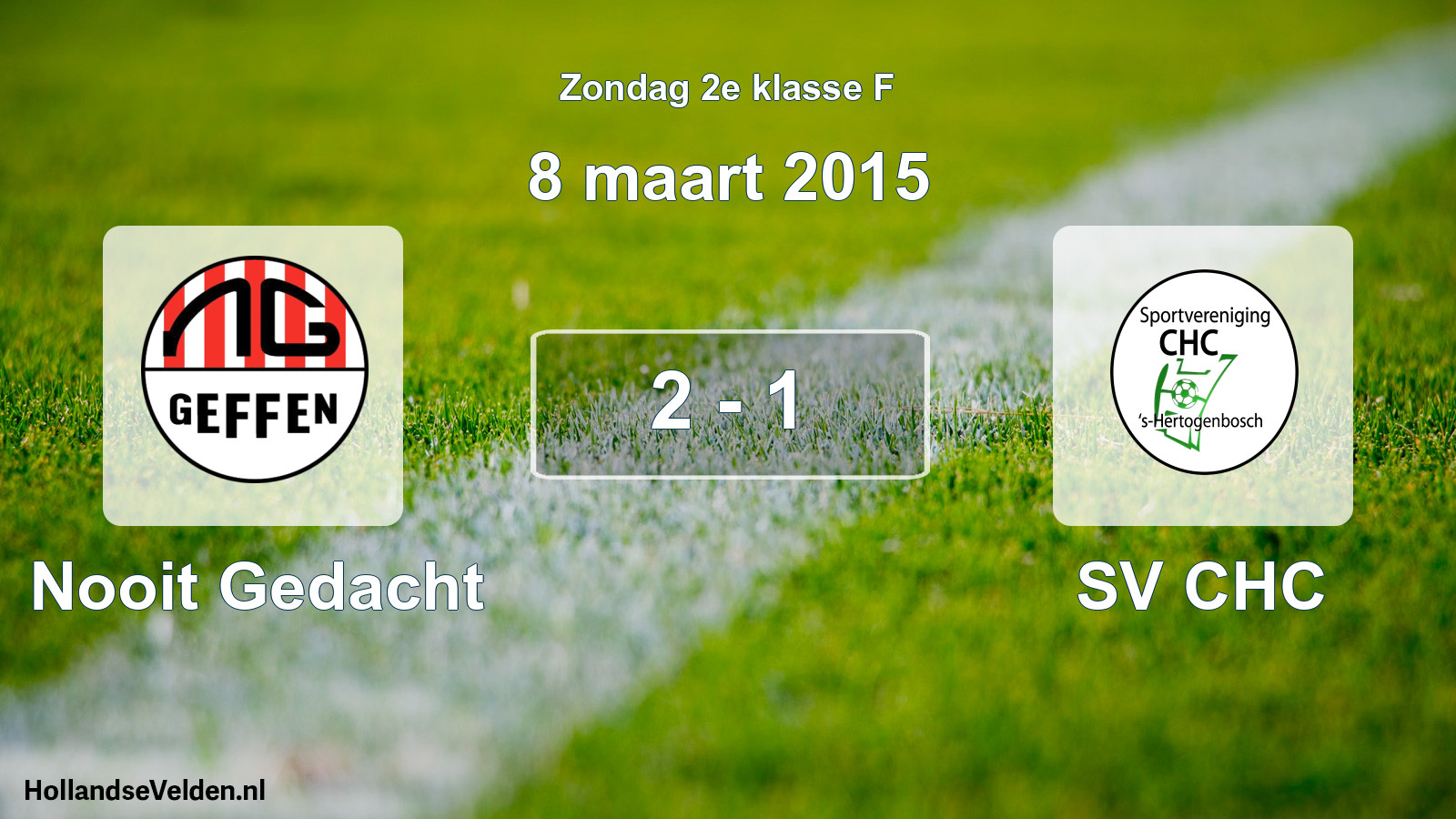 Total number of matches played: Nooit Gedacht - SV CHC 2 - 1 (8 March 2015)