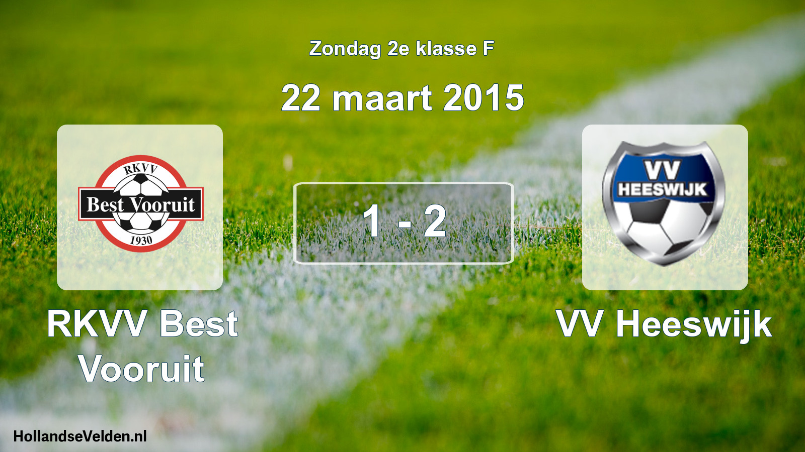 Total number of matches played: RKVV Best Vooruit - VV Heeswijk 1 - 2 (22 March 2015)
