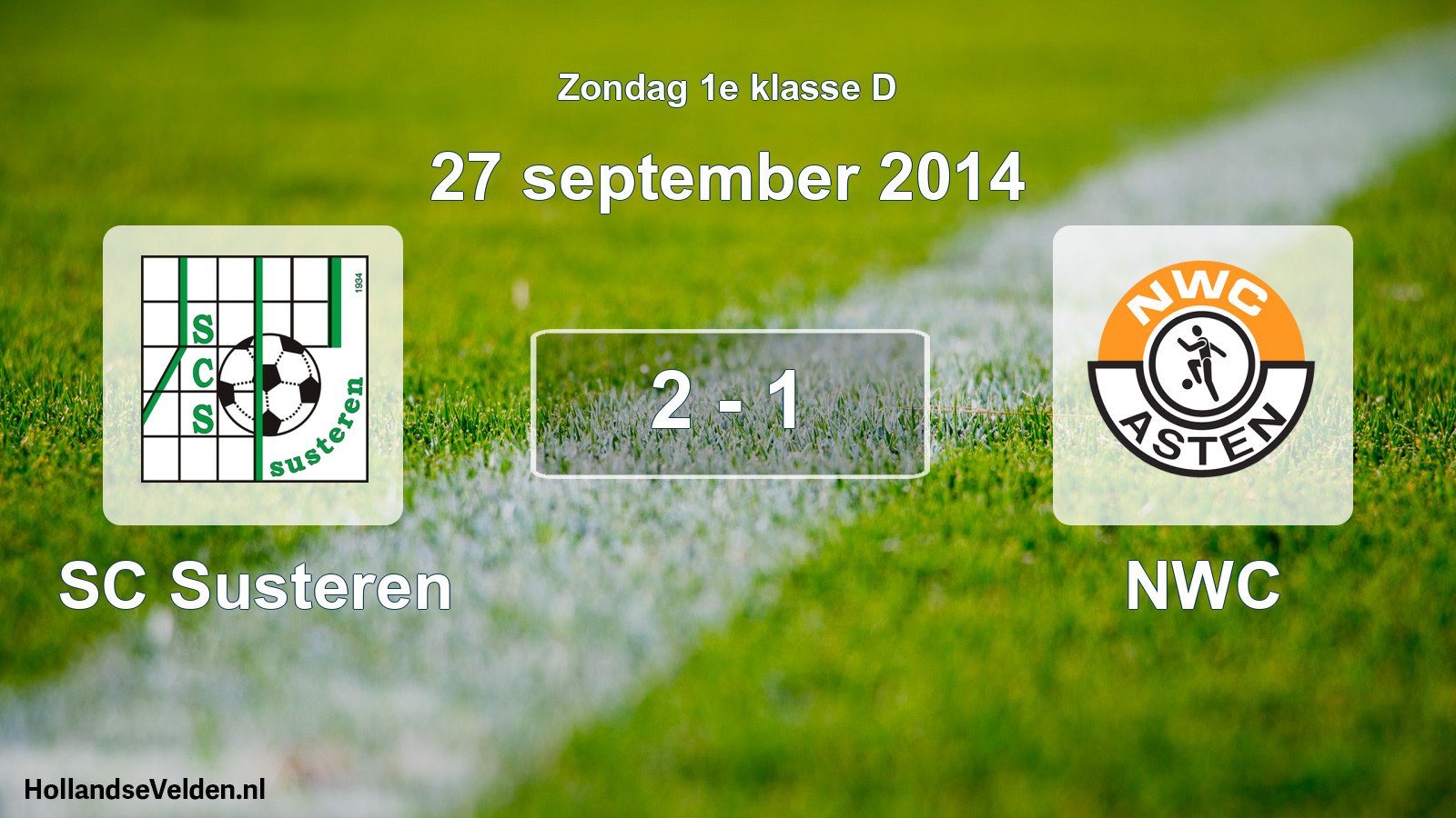 Total number of matches played: SC Susteren - NWC 2 - 1 (27 September 2014)