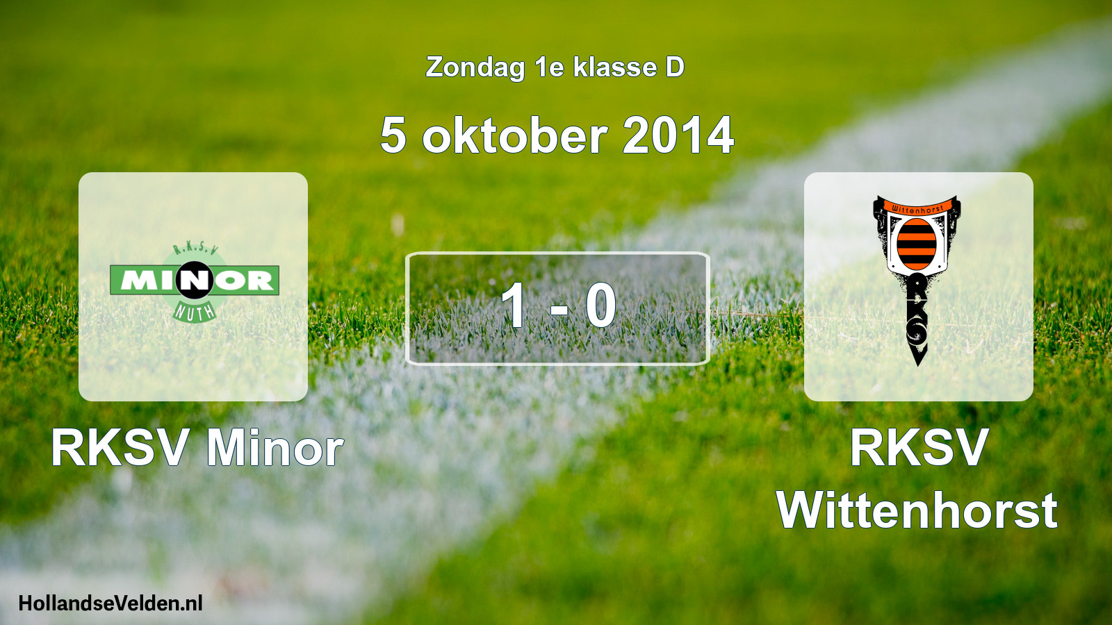 Total number of matches played: RKSV Minor - RKSV Wittenhorst 1 - 0 (5 October 2014)
