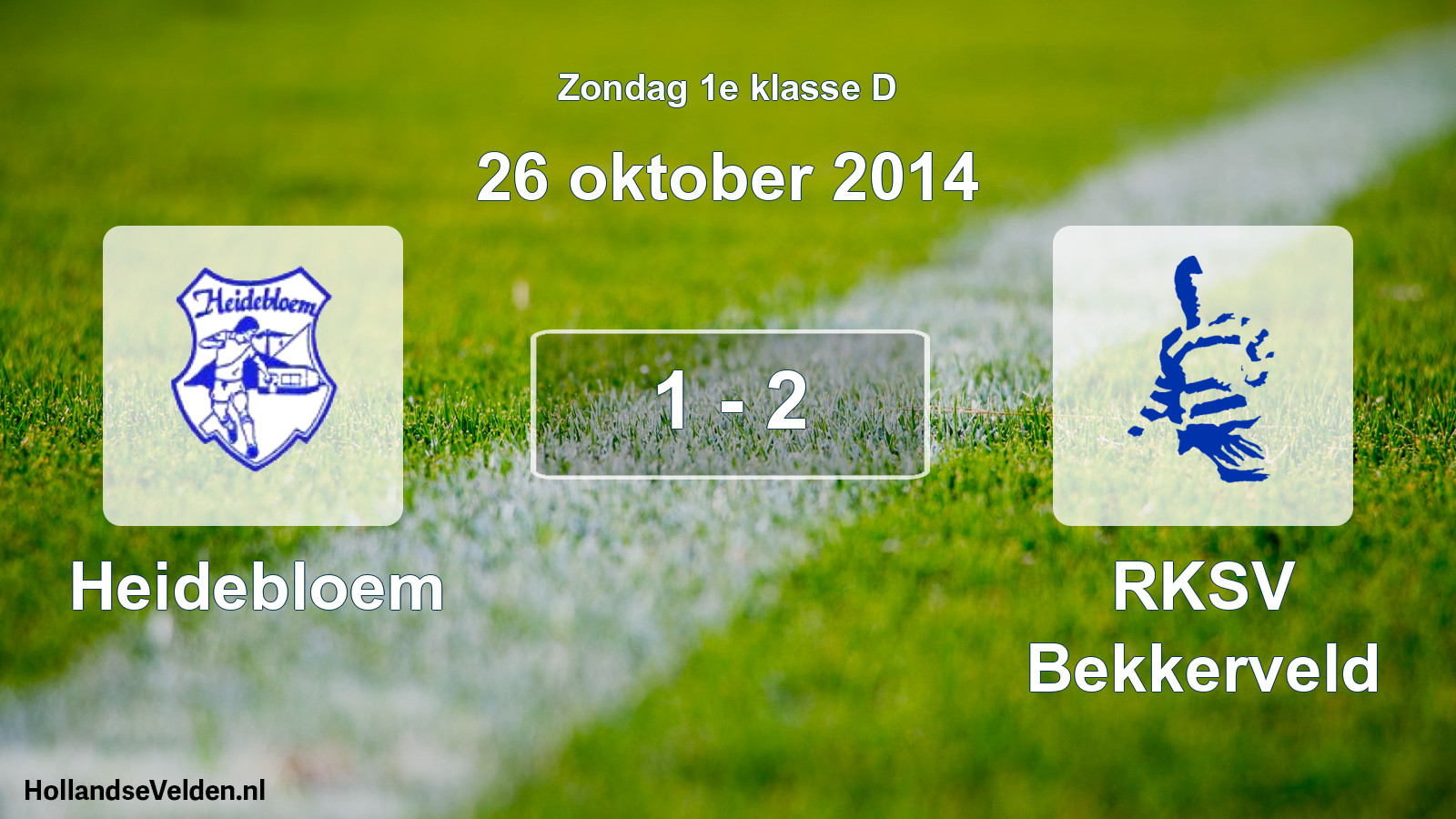 Total number of matches played: Heidebloem - RKSV Bekkerveld 1 - 2 (26 October 2014)