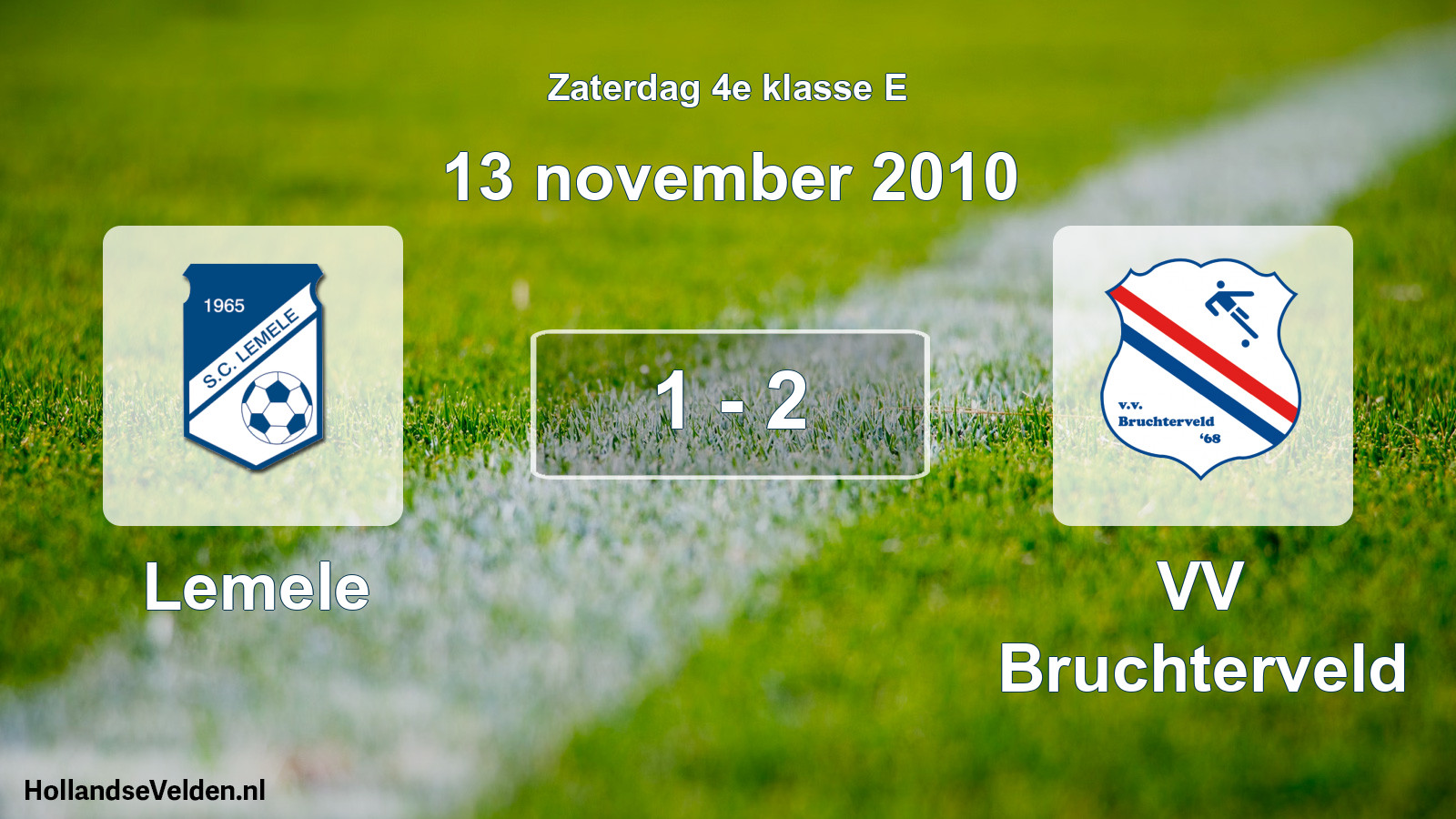 Total number of matches played: Lemele - VV Bruchterveld 1 - 2 (13 November 2010)