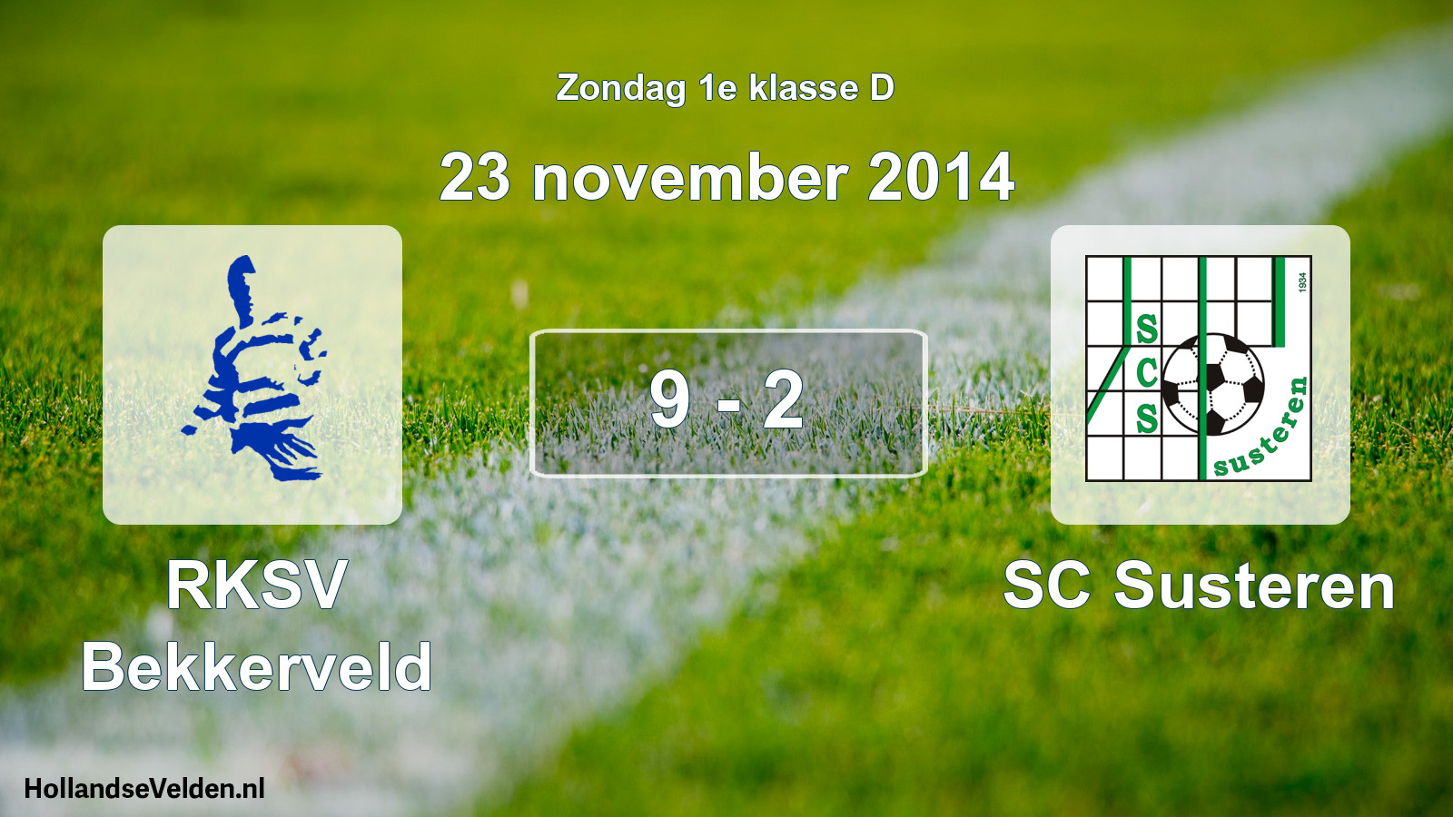 Total number of matches played: RKSV Bekkerveld - SC Susteren 9 - 2 (23 November 2014)