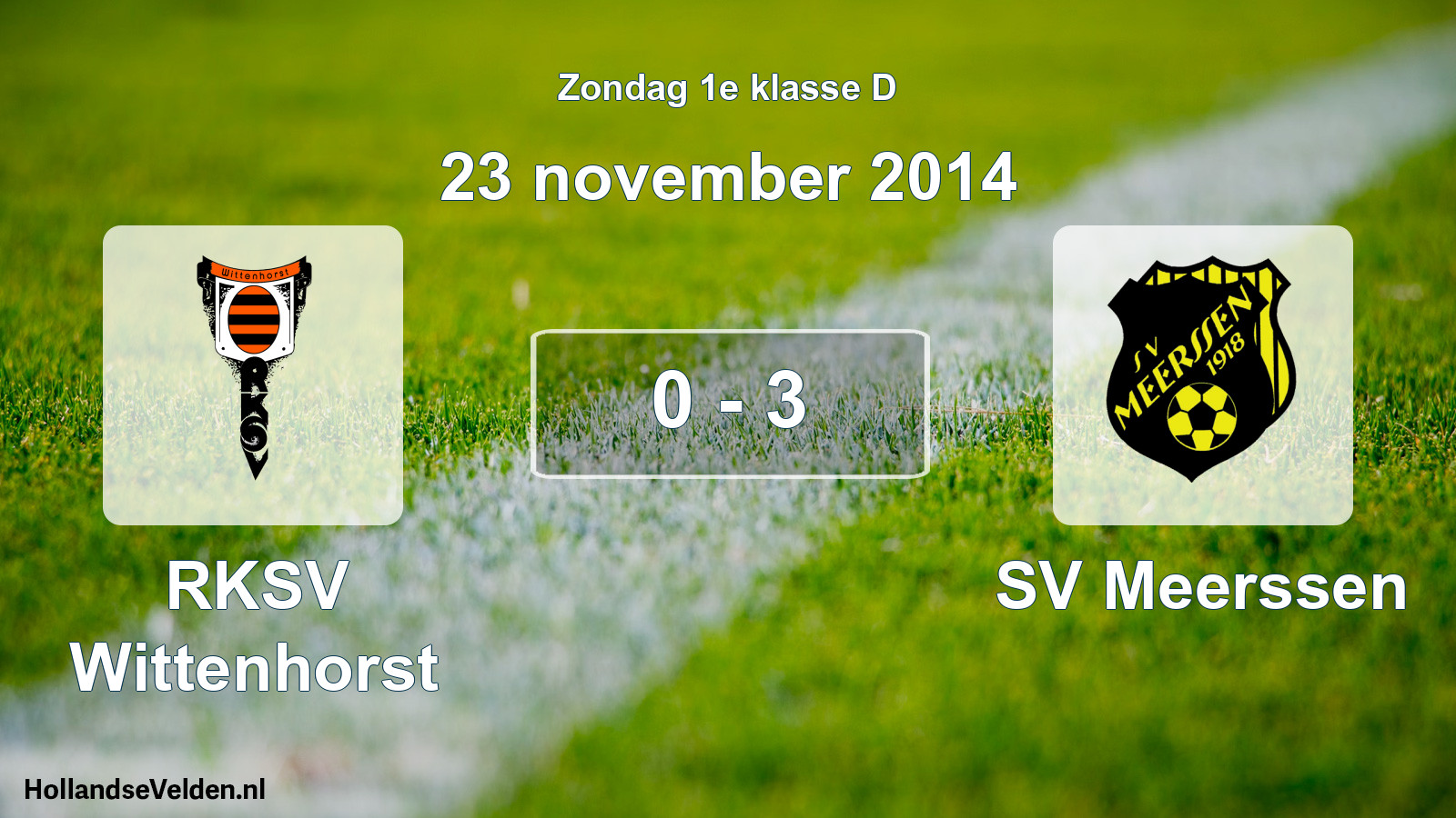 Total number of matches played: RKSV Wittenhorst - SV Meerssen 0 - 3 (23 November 2014)