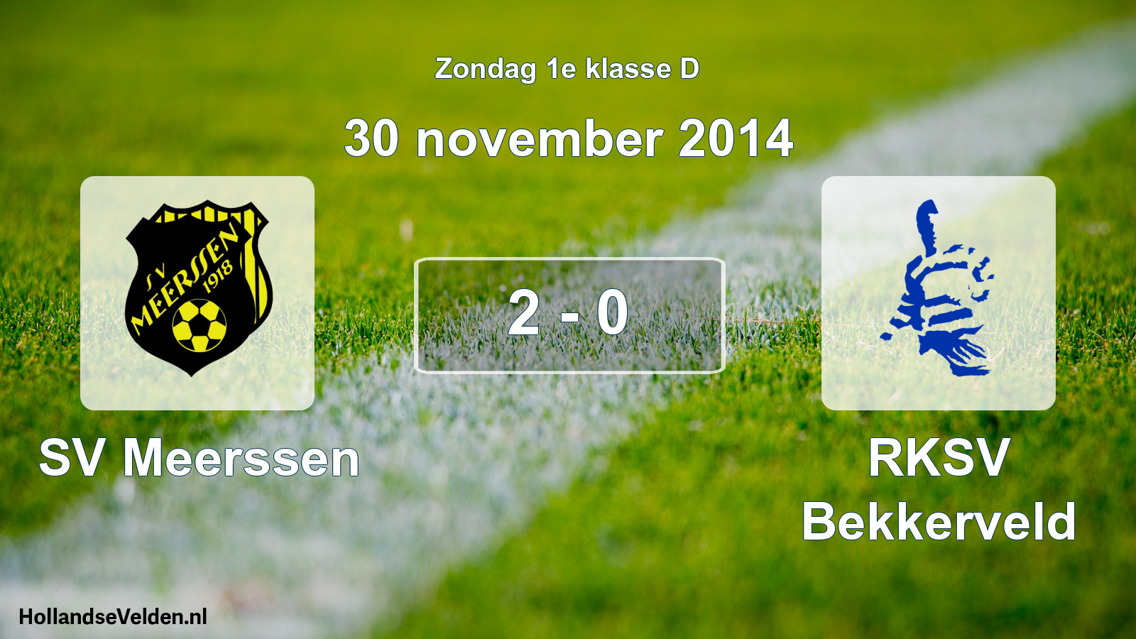 Total number of matches played: SV Meerssen - RKSV Bekkerveld 2 - 0 (30 November 2014)