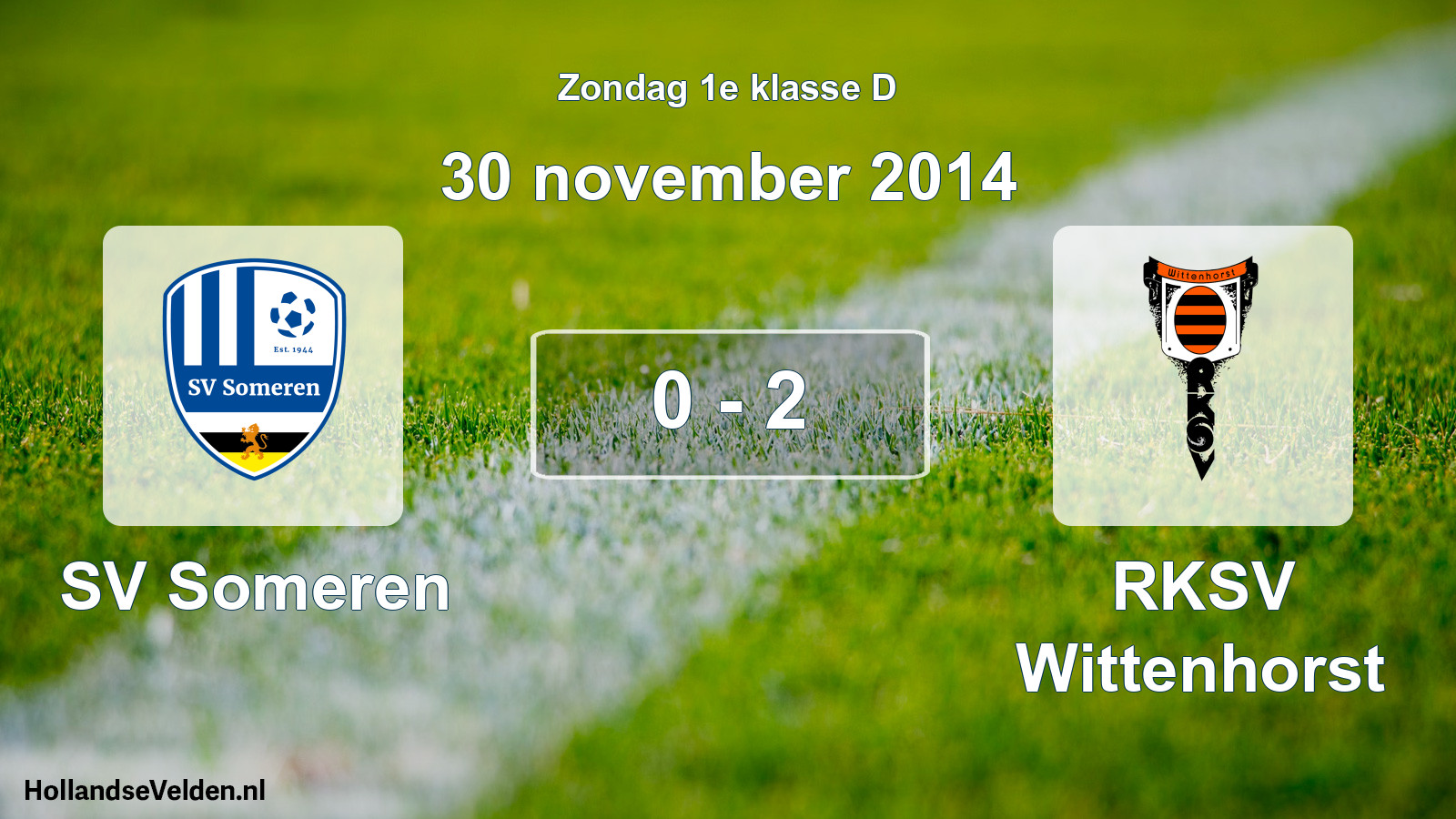 Total number of matches played: SV Someren - RKSV Wittenhorst 0 - 2 (30 November 2014)