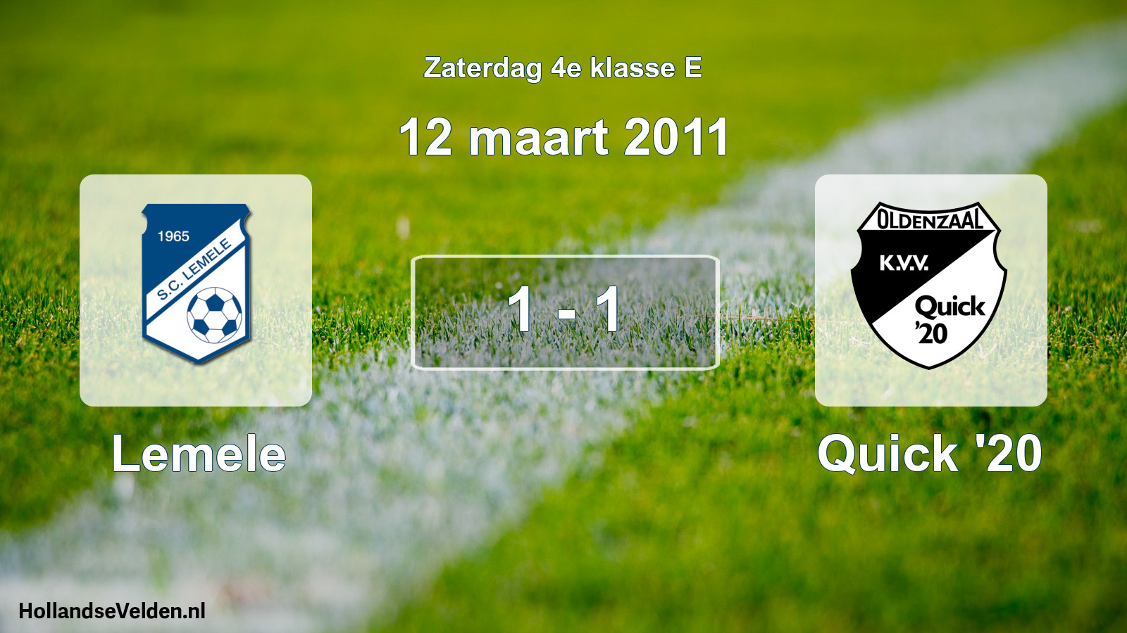 Total number of matches played: Lemele - Quick '20 1 - 1 (12 March 2011)