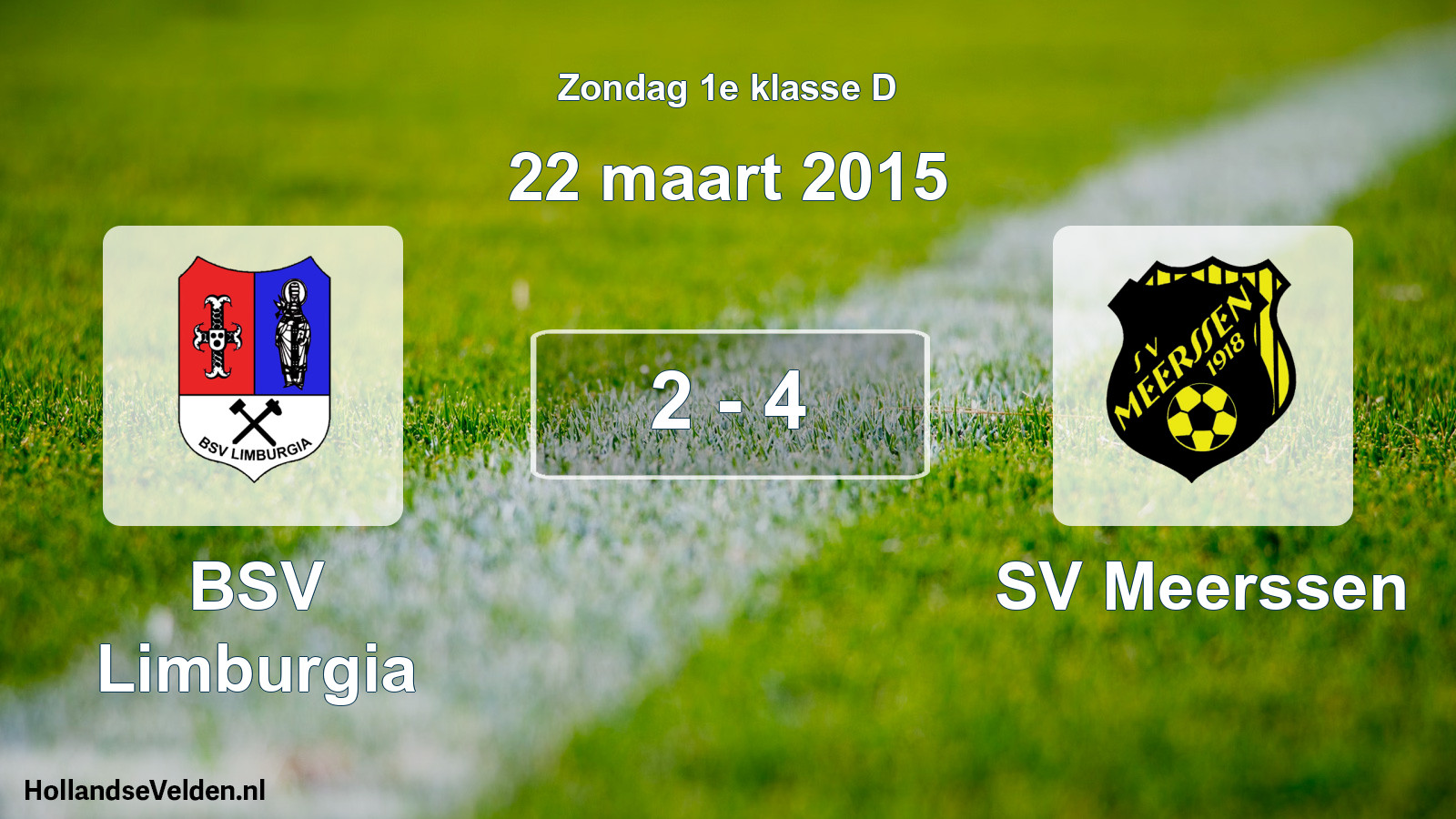 Total number of matches played: BSV Limburgia - SV Meerssen 2 - 4 (22 March 2015)