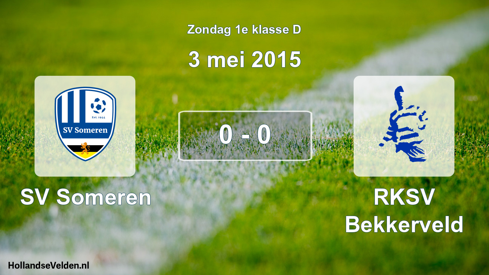 Total number of matches played: SV Someren - RKSV Bekkerveld 0 - 0 (3 May 2015)