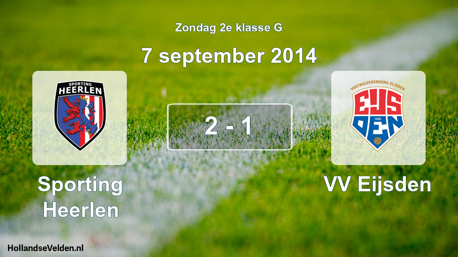 Total number of matches played: Sporting Heerlen - VV Eijsden 2 - 1 (7 September 2014)