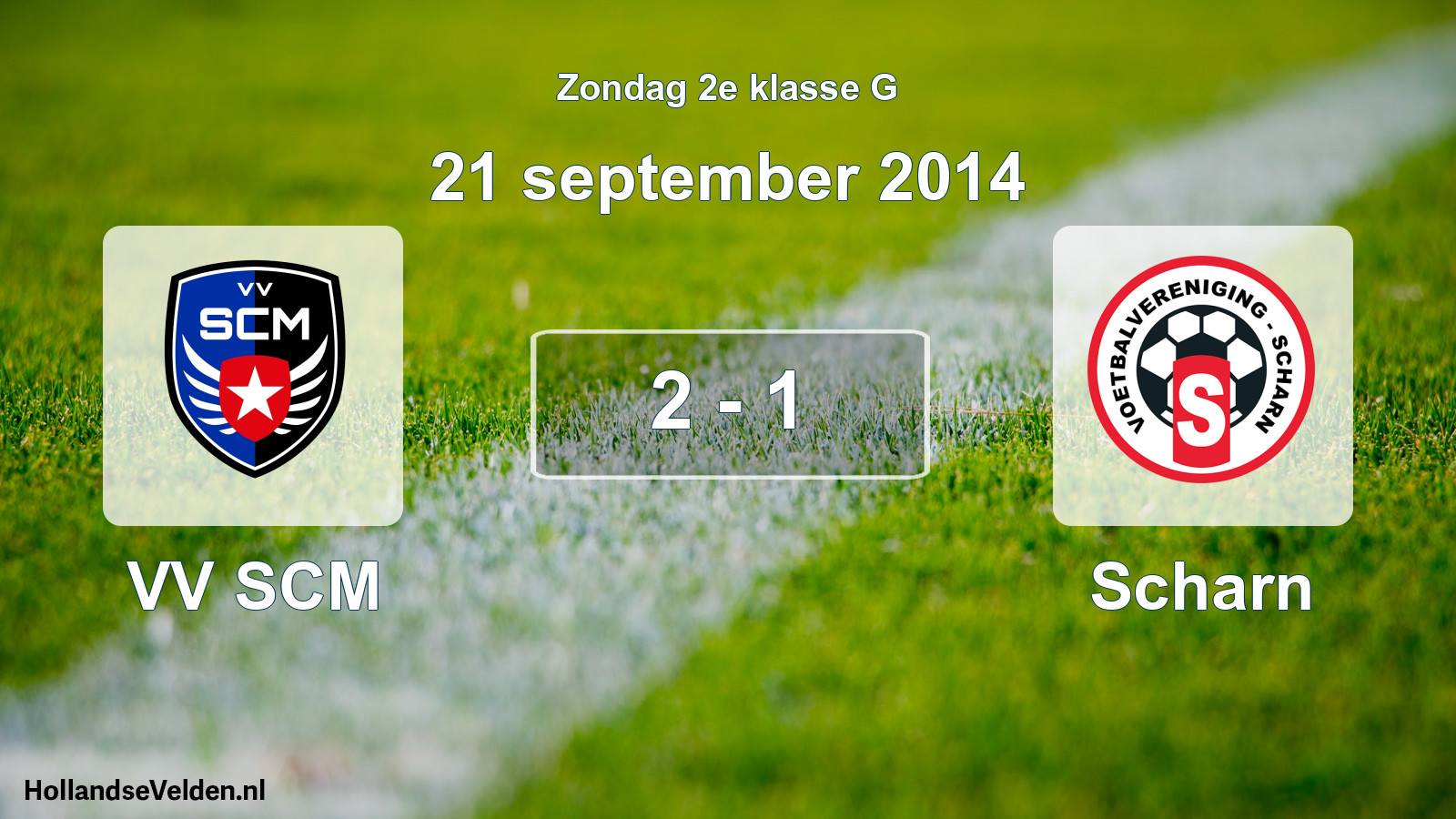 Total number of matches played: VV SCM - Scharn 2 - 1 (21 September 2014)