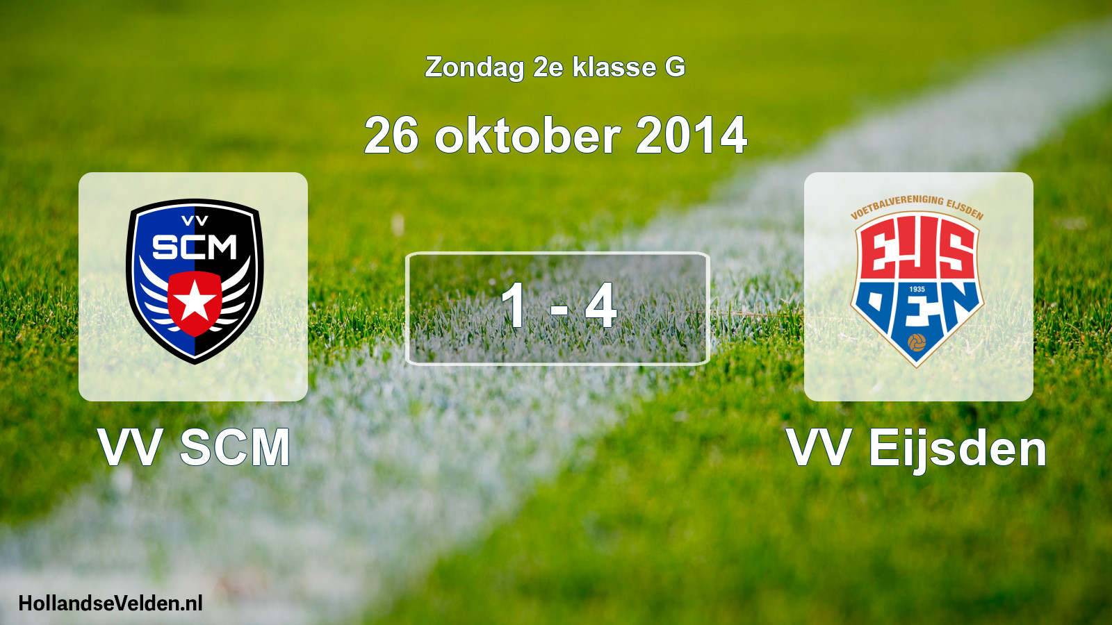 Total number of matches played: VV SCM - VV Eijsden 1 - 4 (26 October 2014)