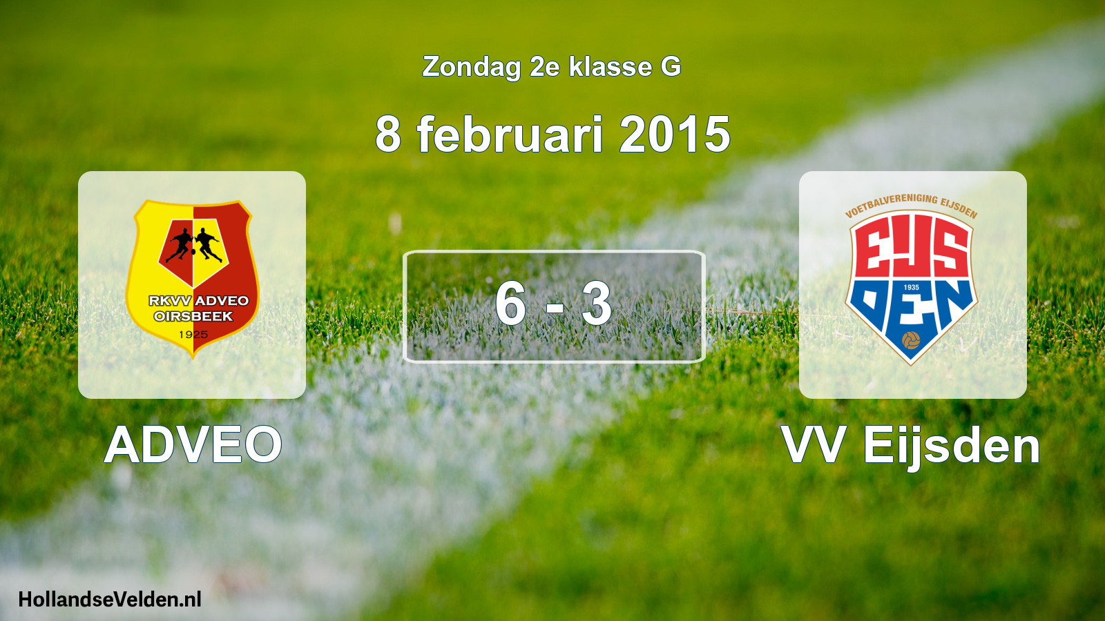 Total number of matches played: ADVEO - VV Eijsden 6 - 3 (8 February 2015)
