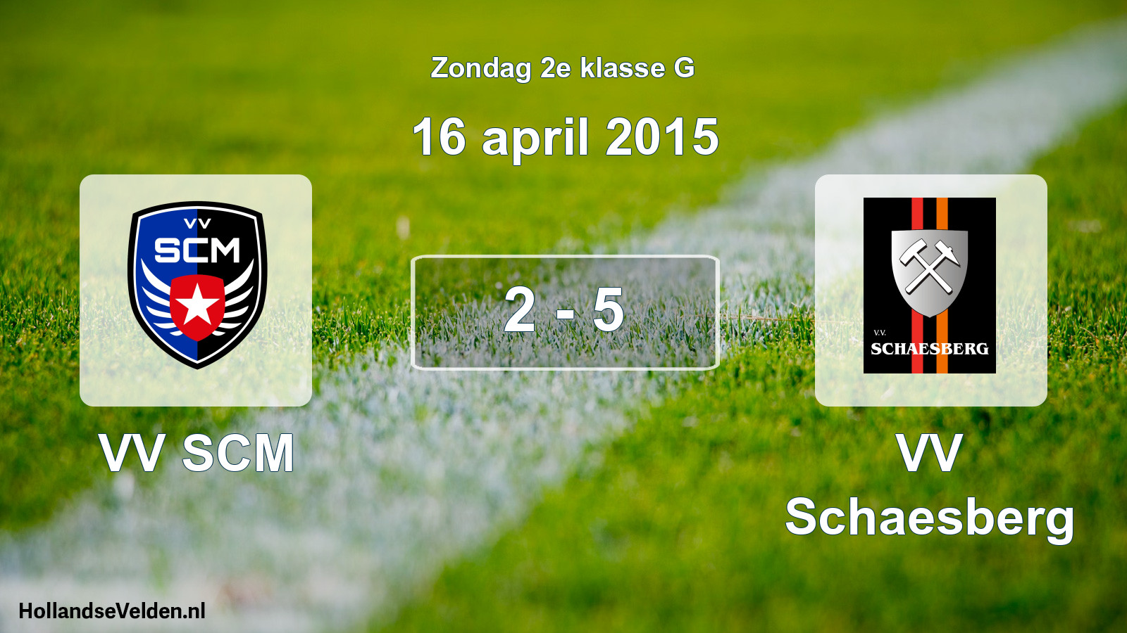 Total number of matches played: VV SCM - VV Schaesberg 2 - 5 (16 April 2015)