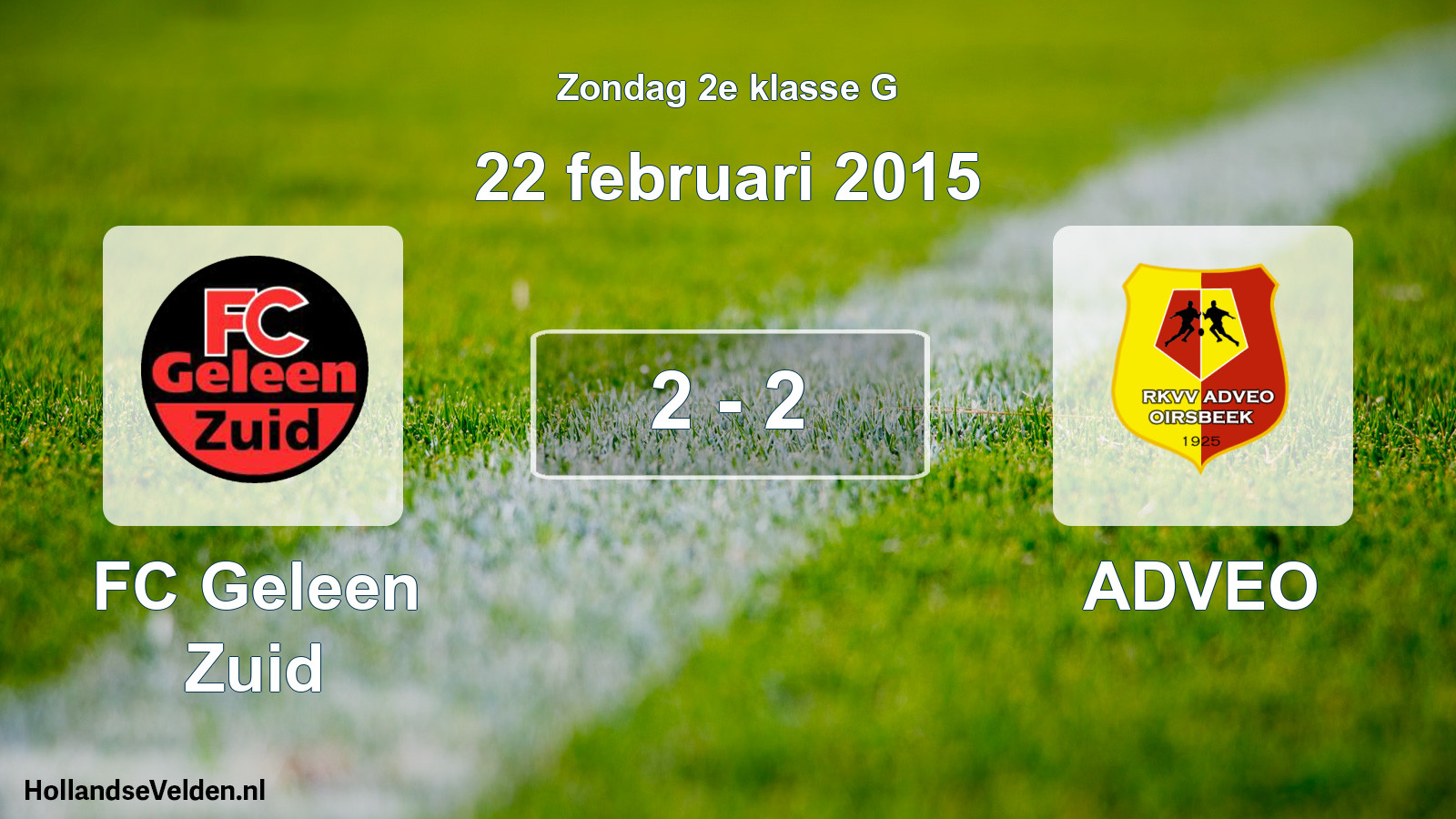 Total number of matches played: FC Geleen Zuid - ADVEO 2 - 2 (22 February 2015)