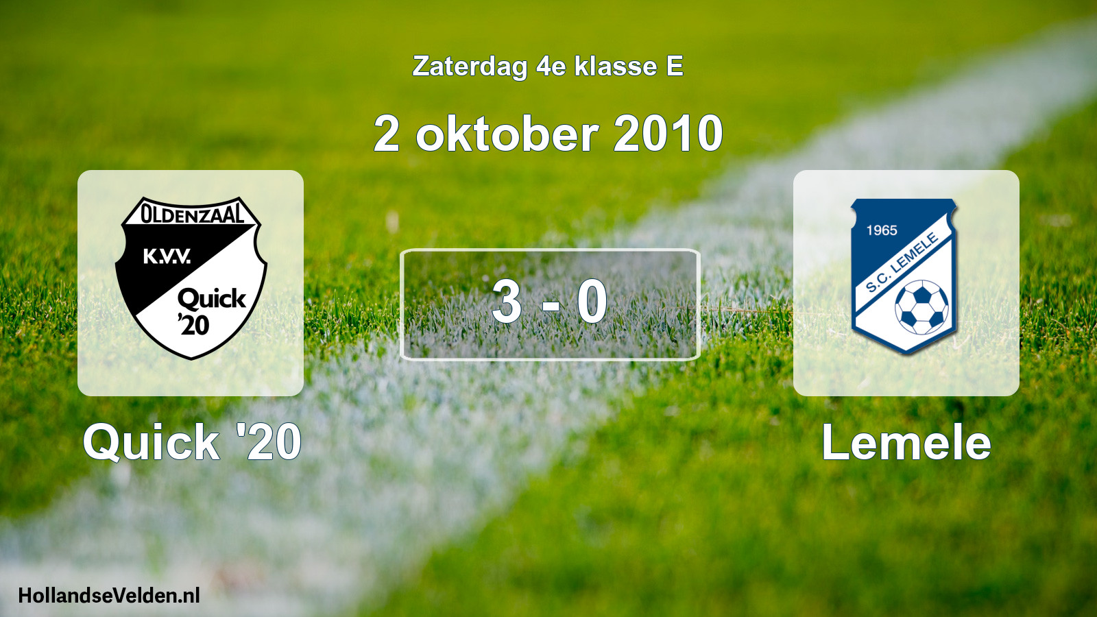 Total number of matches played: Quick '20 - Lemele 3 - 0 (2 October 2010)