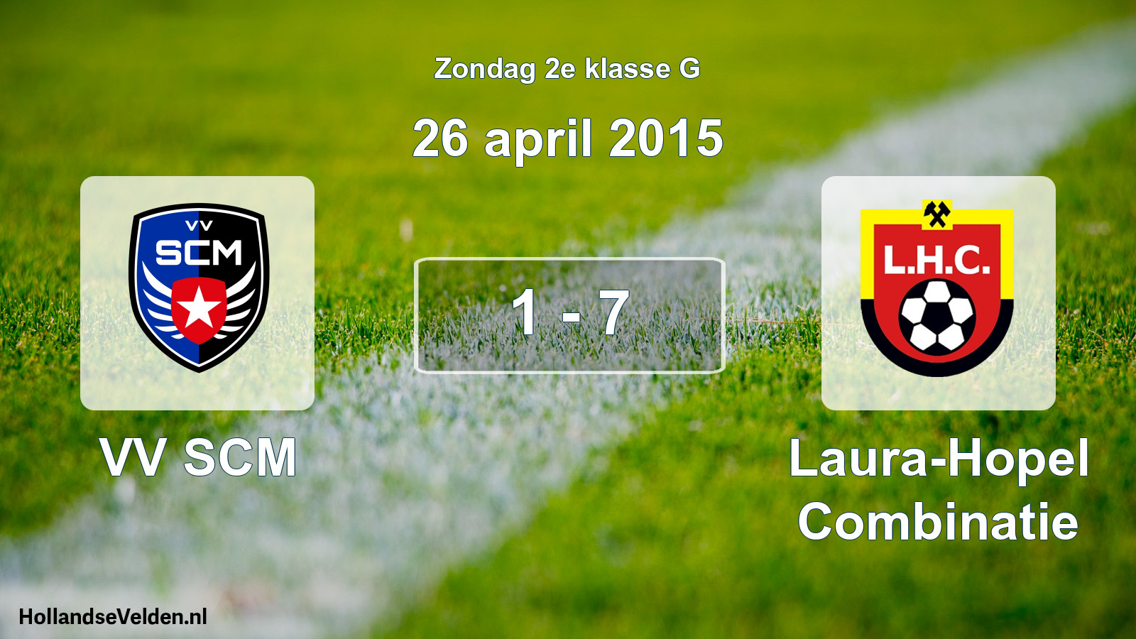 Total number of matches played: VV SCM - Laura-Hopel Combinatie 1 - 7 (26 April 2015)