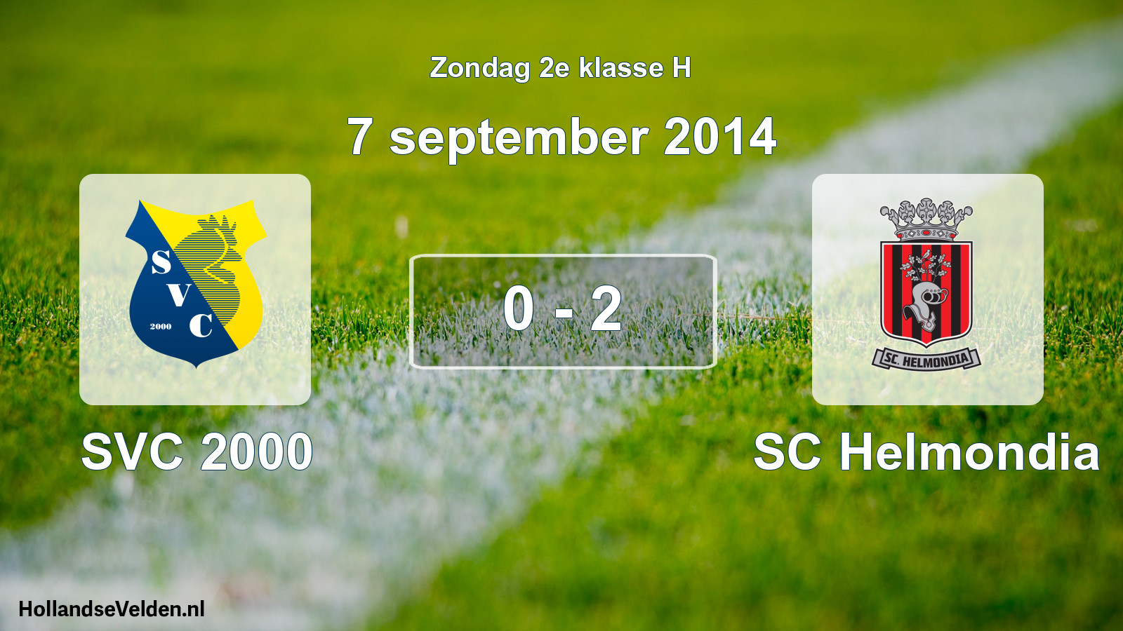 Total number of matches played: SVC 2000 - SC Helmondia 0 - 2 (7 September 2014)