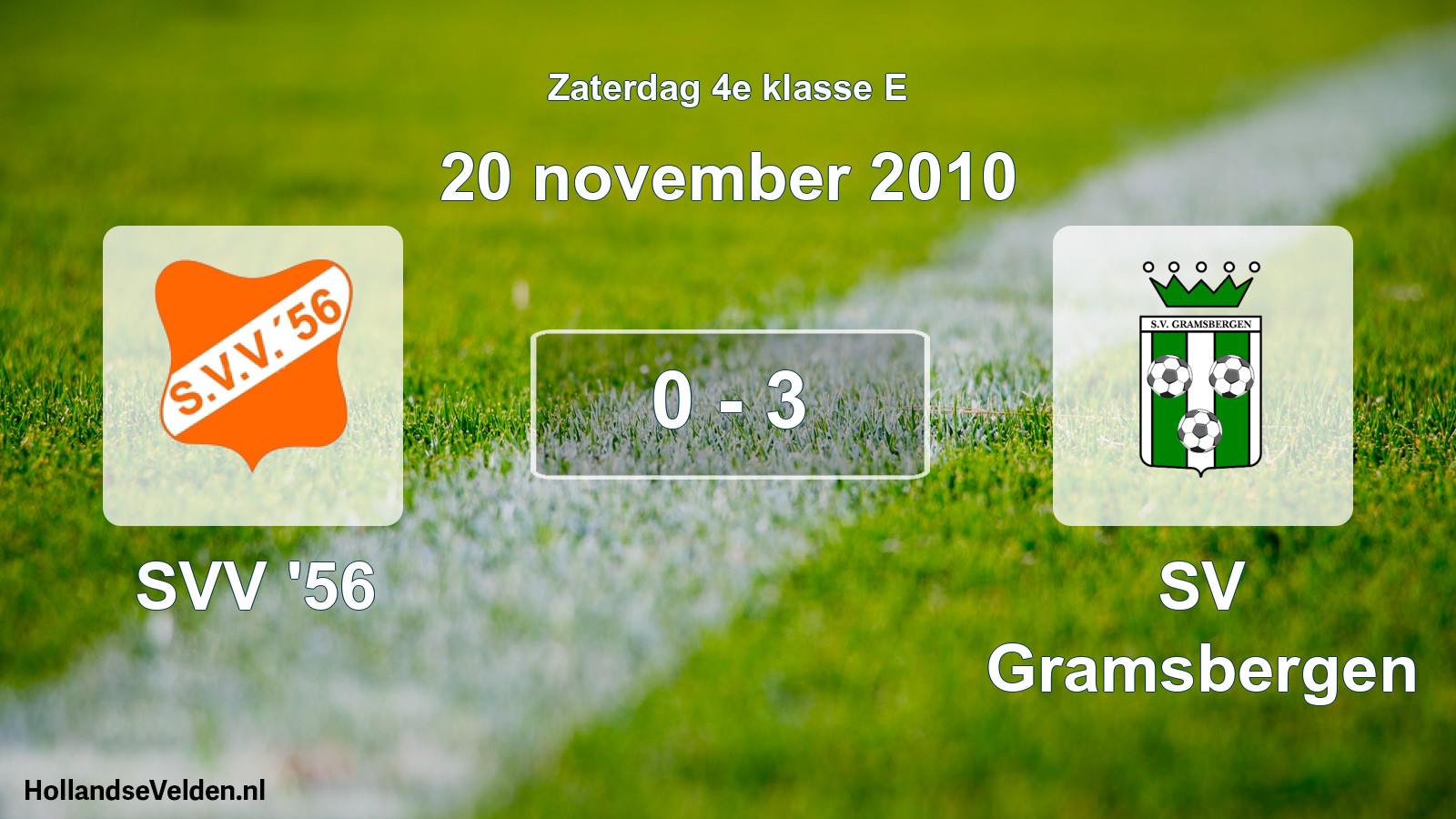 Total number of matches played: SVV '56 - SV Gramsbergen 0 - 3 (20 November 2010)