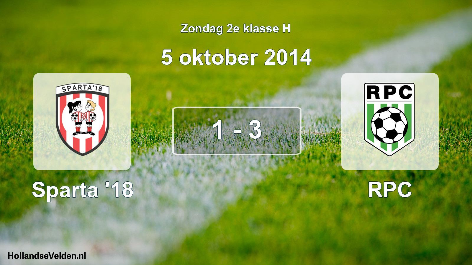 Total number of matches played: Sparta '18 - RPC 1 - 3 (5 October 2014)