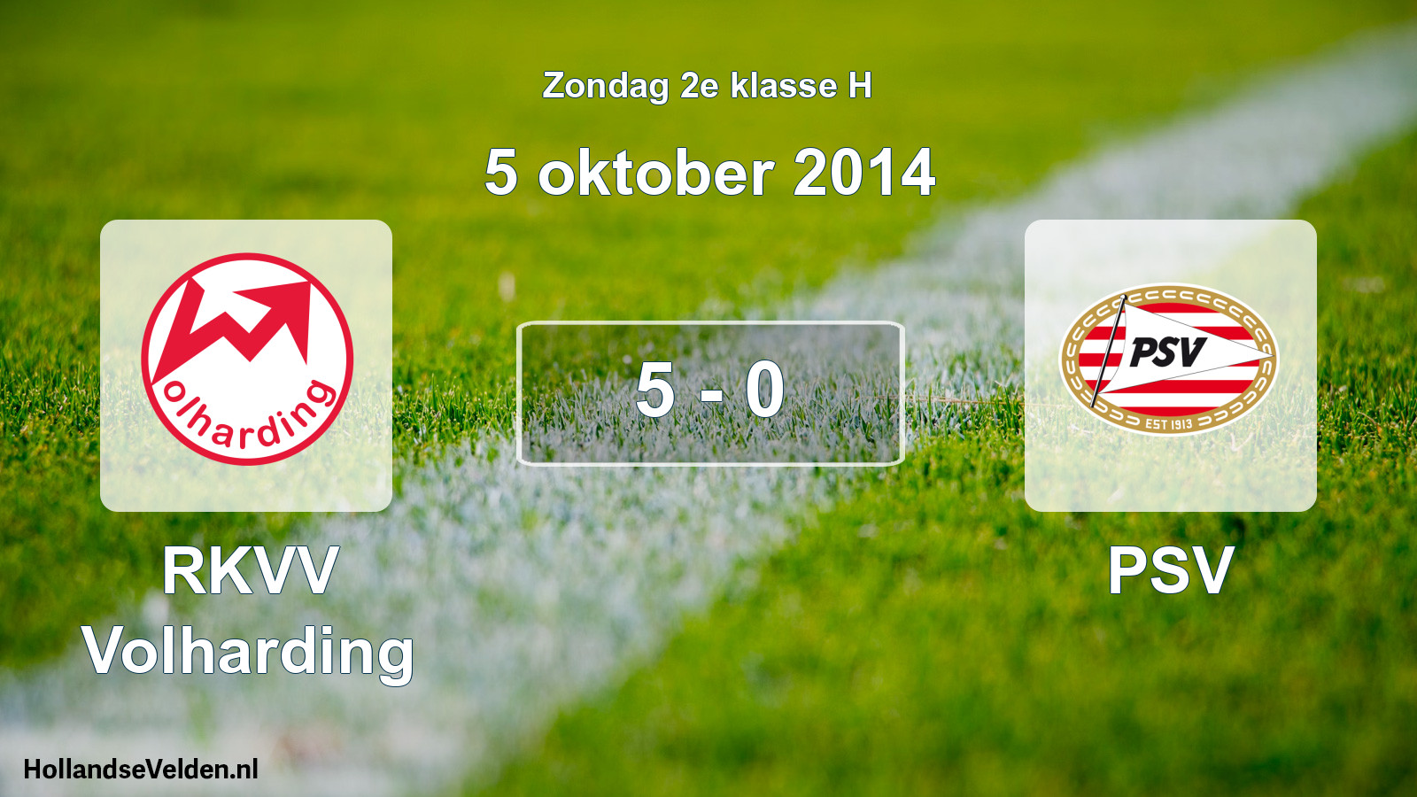 Total number of matches played: RKVV Volharding - PSV 5 - 0 (5 October 2014)