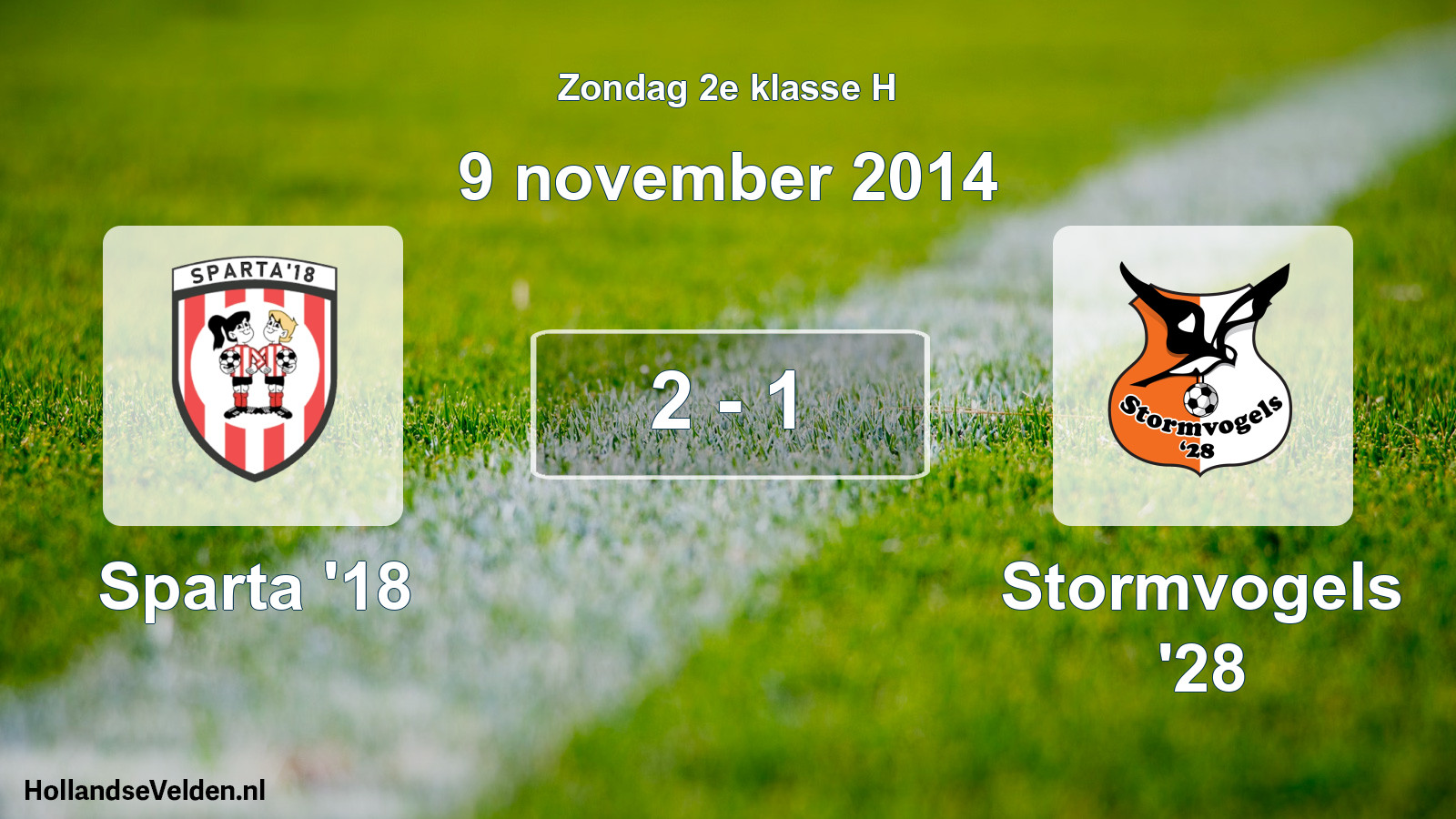 Total number of matches played: Sparta '18 - Stormvogels '28 2 - 1 (9 November 2014)