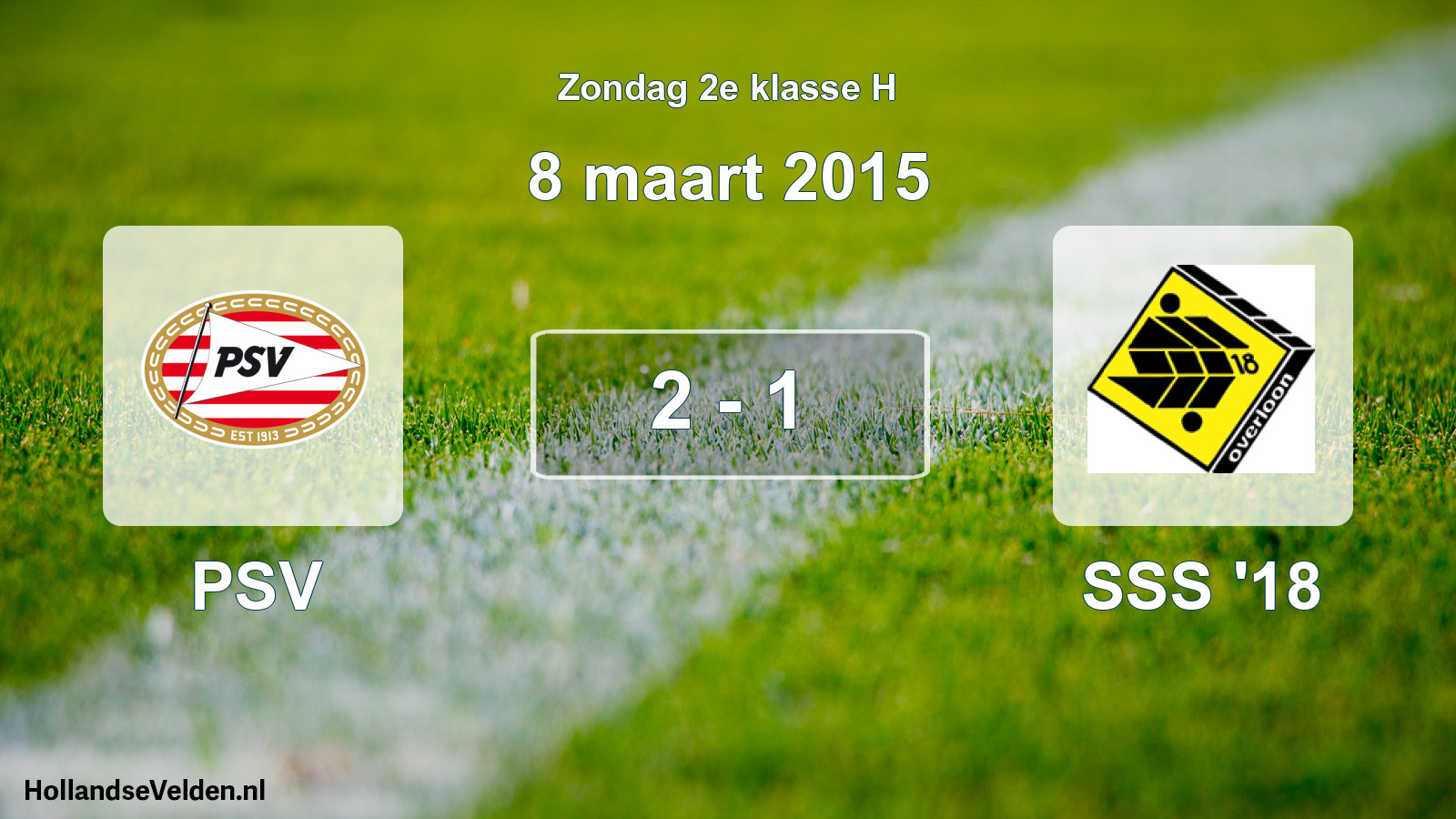 Total number of matches played: PSV - SSS '18 2 - 1 (8 March 2015)