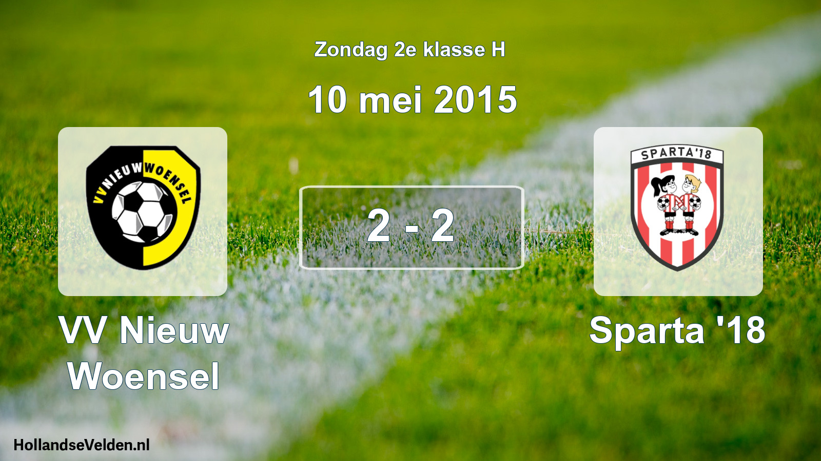 Total number of matches played: VV Nieuw Woensel - Sparta '18 2 - 2 (10 May 2015)