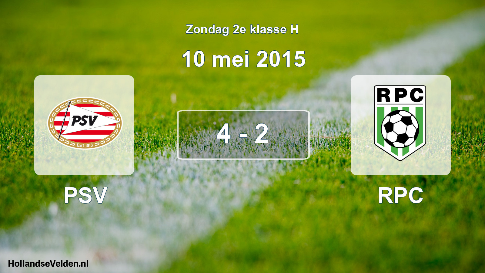 Total number of matches played: PSV - RPC 4 - 2 (10 May 2015)