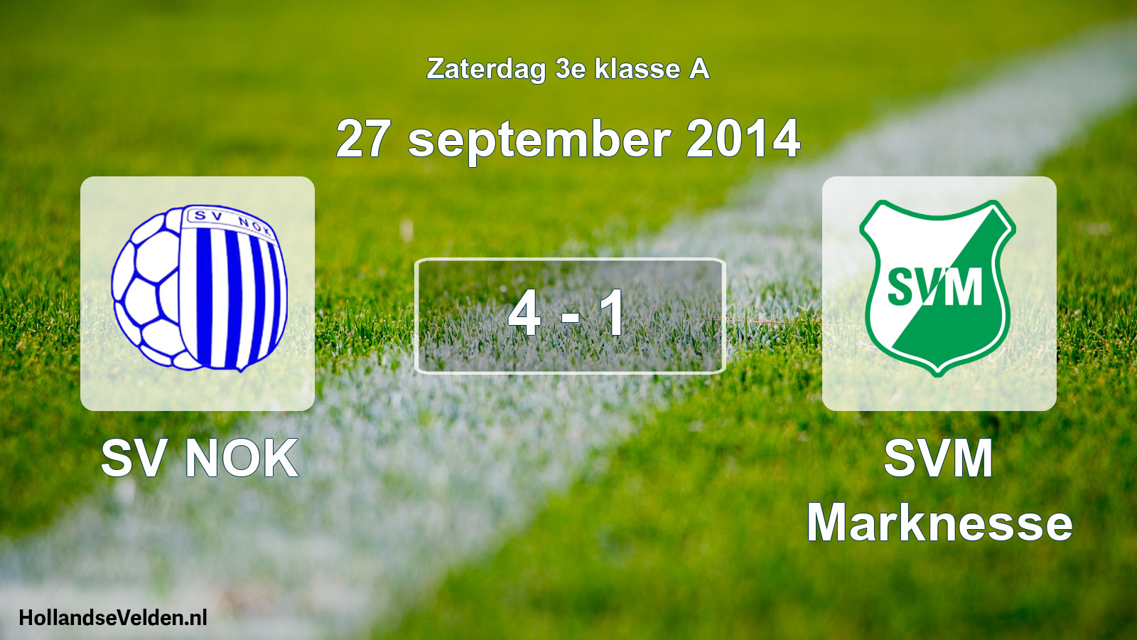 Total number of matches played: SV NOK - SVM Marknesse 4 - 1 (27 September 2014)