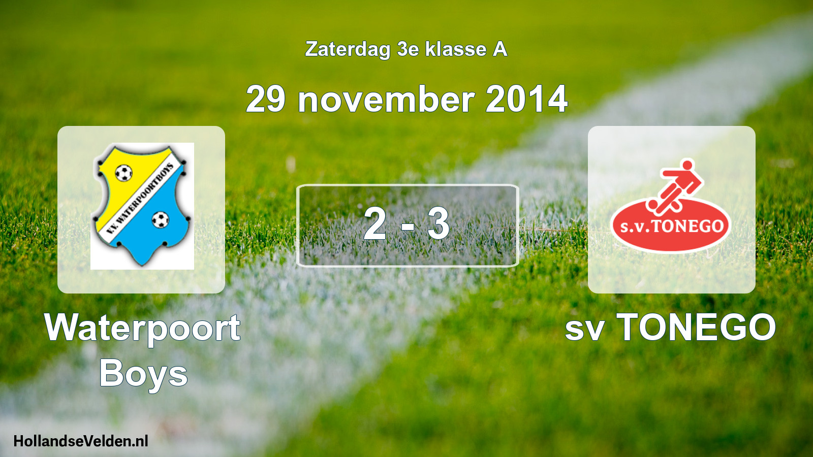 Total number of matches played: Waterpoort Boys - sv TONEGO 2 - 3 (29 November 2014)