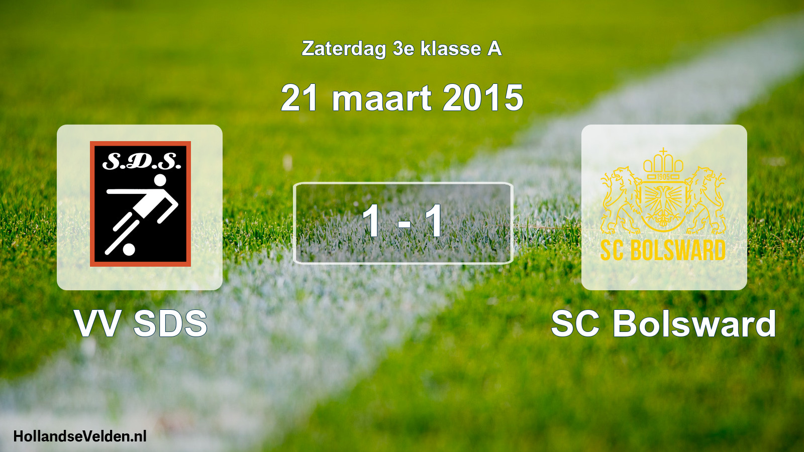 Total number of matches played: VV SDS - SC Bolsward 1 - 1 (21 March 2015)