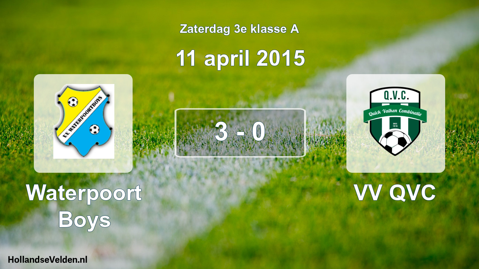 Total number of matches played: Waterpoort Boys - VV QVC 3 - 0 (11 April 2015)