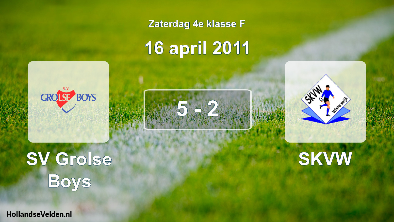 Total number of matches played: SV Grolse Boys - SKVW 5 - 2 (16 April 2011)