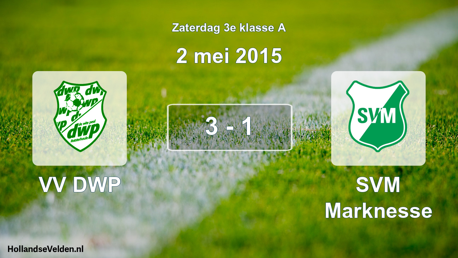 Total number of matches played: VV DWP - SVM Marknesse 3 - 1 (2 May 2015)