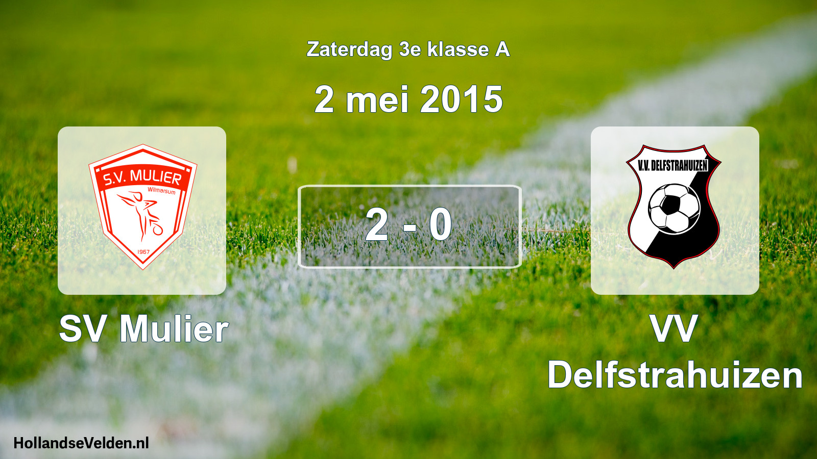 Total number of matches played: SV Mulier - VV Delfstrahuizen 2 - 0 (2 May 2015)
