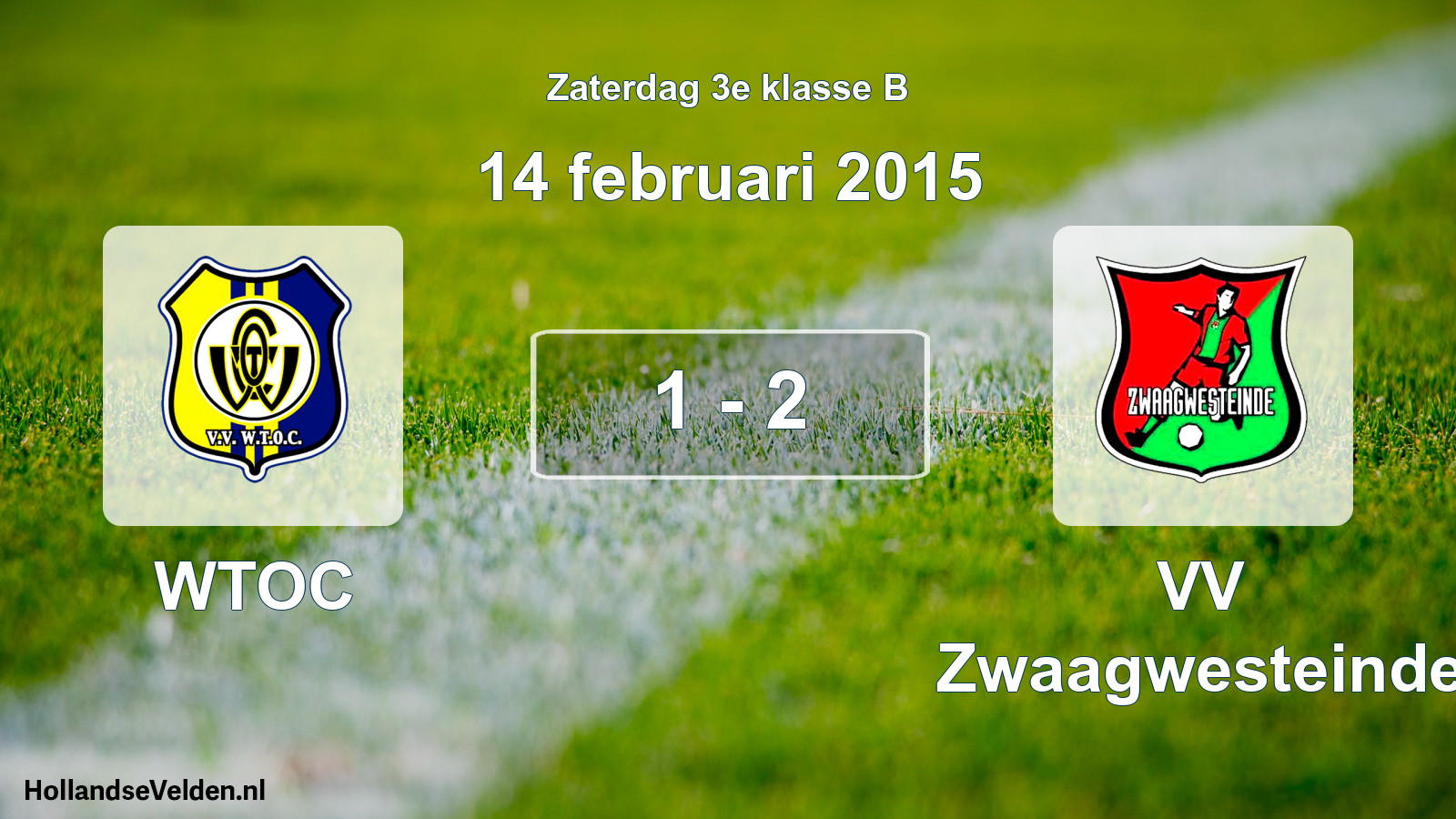 Total number of matches played: WTOC - VV Zwaagwesteinde 1 - 2 (14 February 2015)