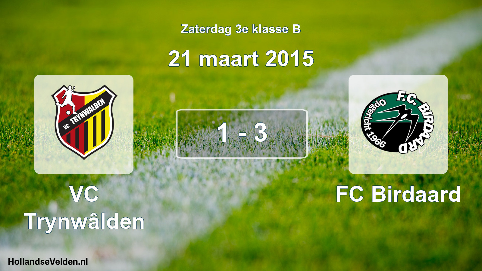 Total number of matches played: VC Trynwâlden - FC Birdaard 1 - 3 (21 March 2015)