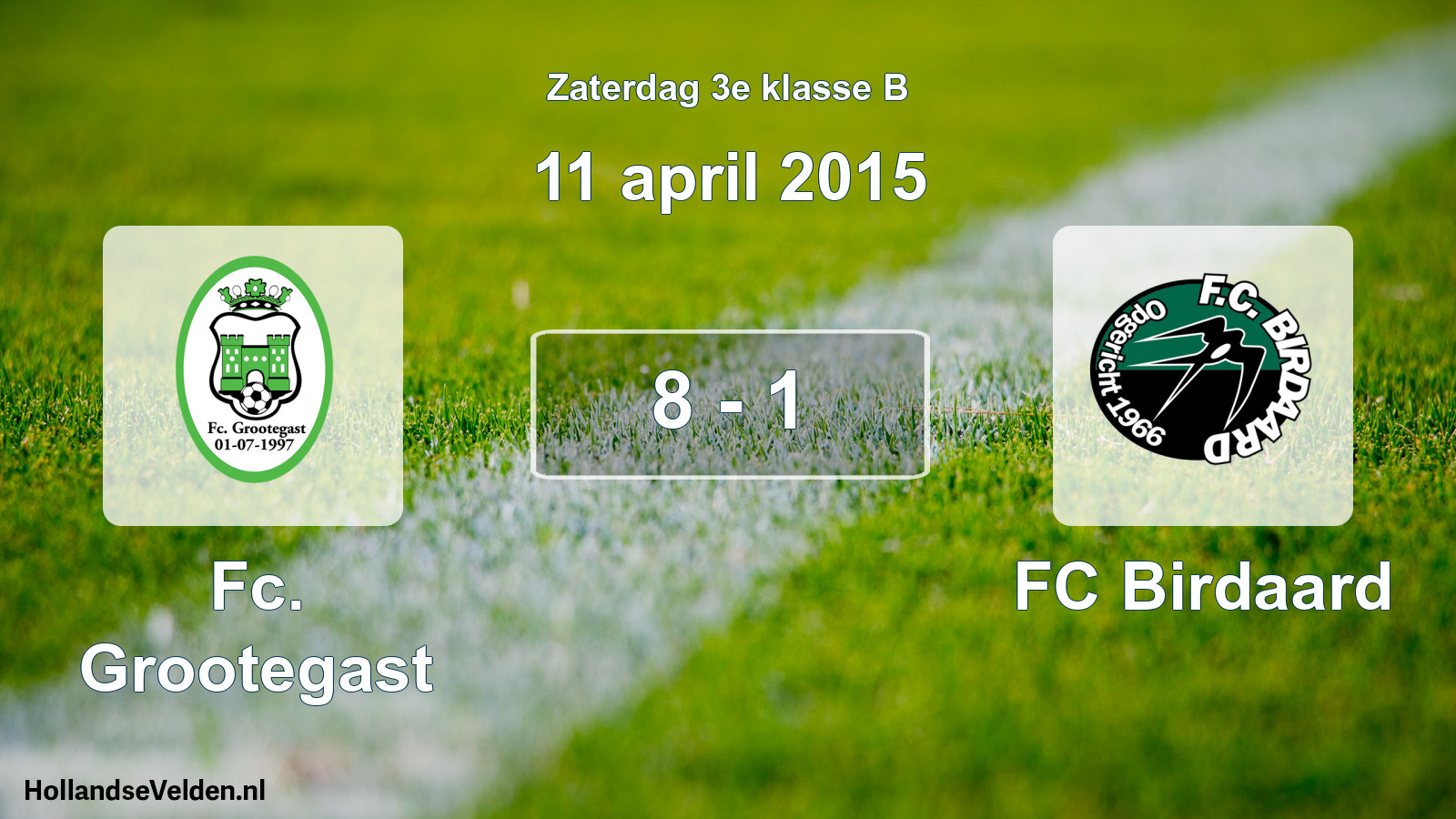 Total number of matches played: Fc. Grootegast - FC Birdaard 8 - 1 (11 April 2015)