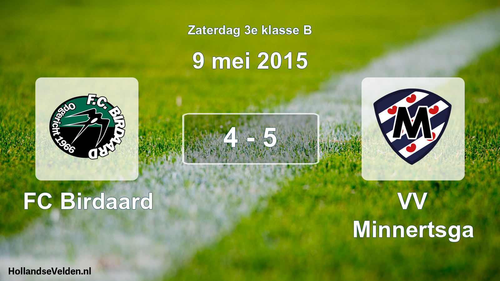 Total number of matches played: FC Birdaard - VV Minnertsga 4 - 5 (9 May 2015)