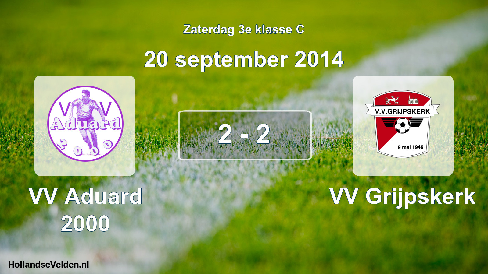 Total number of matches played: VV Aduard 2000 - VV Grijpskerk 2 - 2 (20 September 2014)